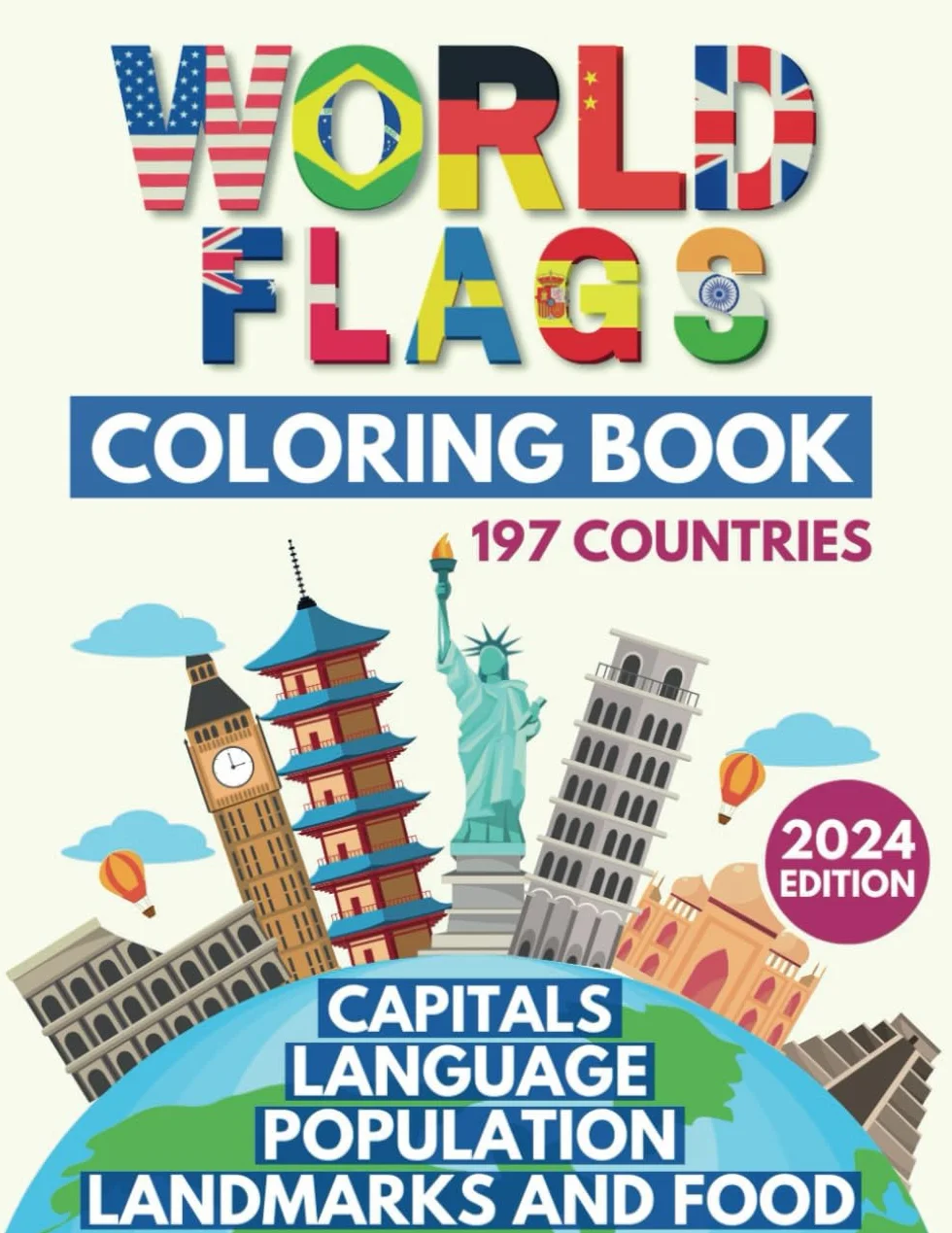 World Flags Coloring Book: Learn All Countries of the World / Geography Gift for Kids and Adults