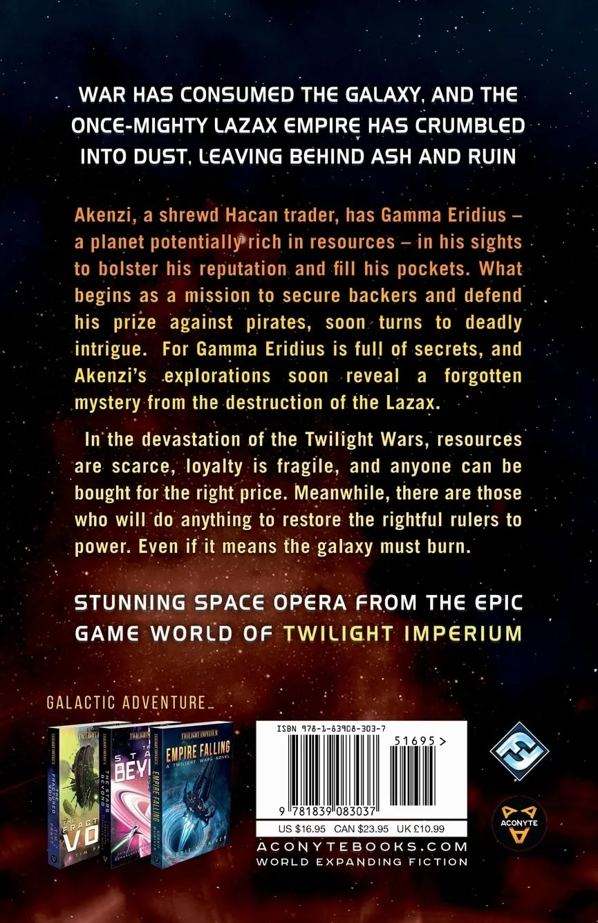 Empire Burning: A Twilight Imperium Novel: A Twilight Wars Novel (Volume 2)