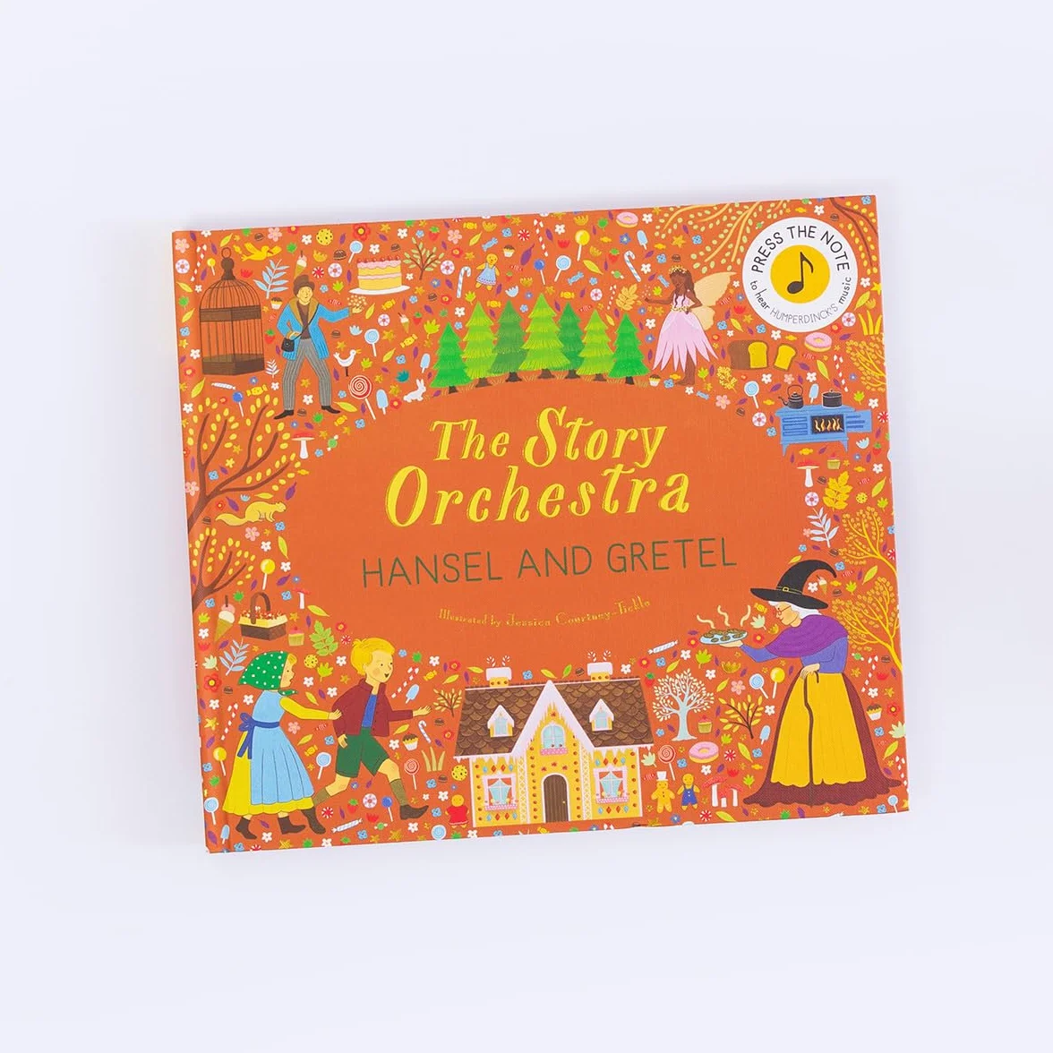 The Story Orchestra: Hansel and Gretel /anglais: Press the Note to Hear Humperdinck's Music: Volume 11
