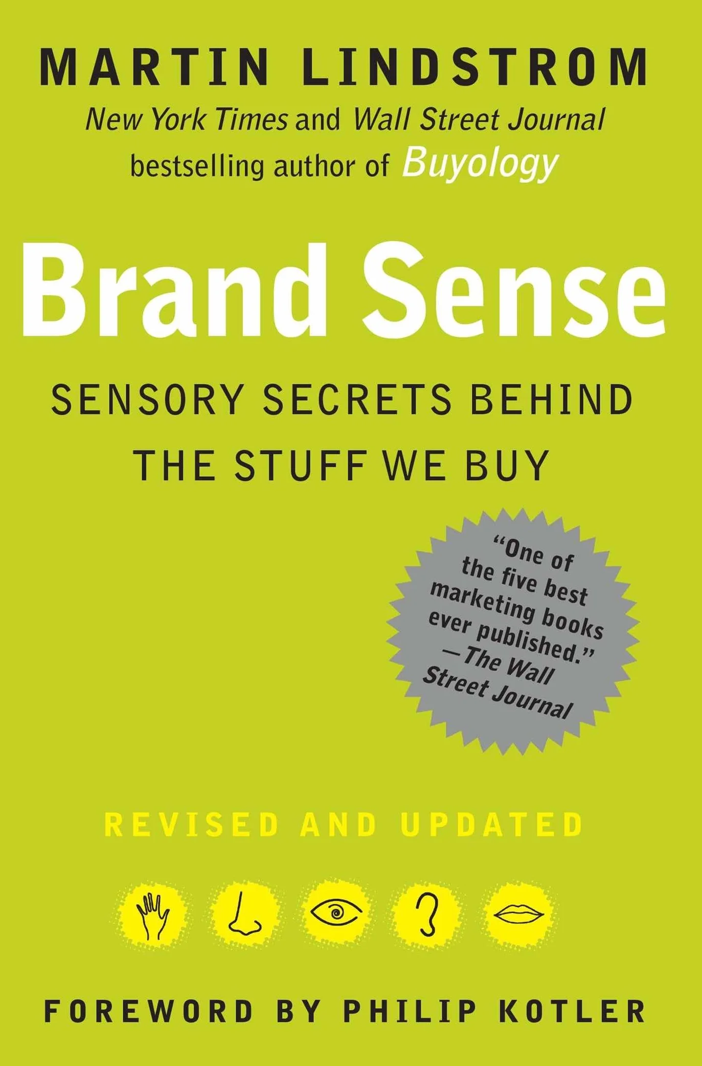 Brand Sense: Sensory Secrets Behind the Stuff We Buy