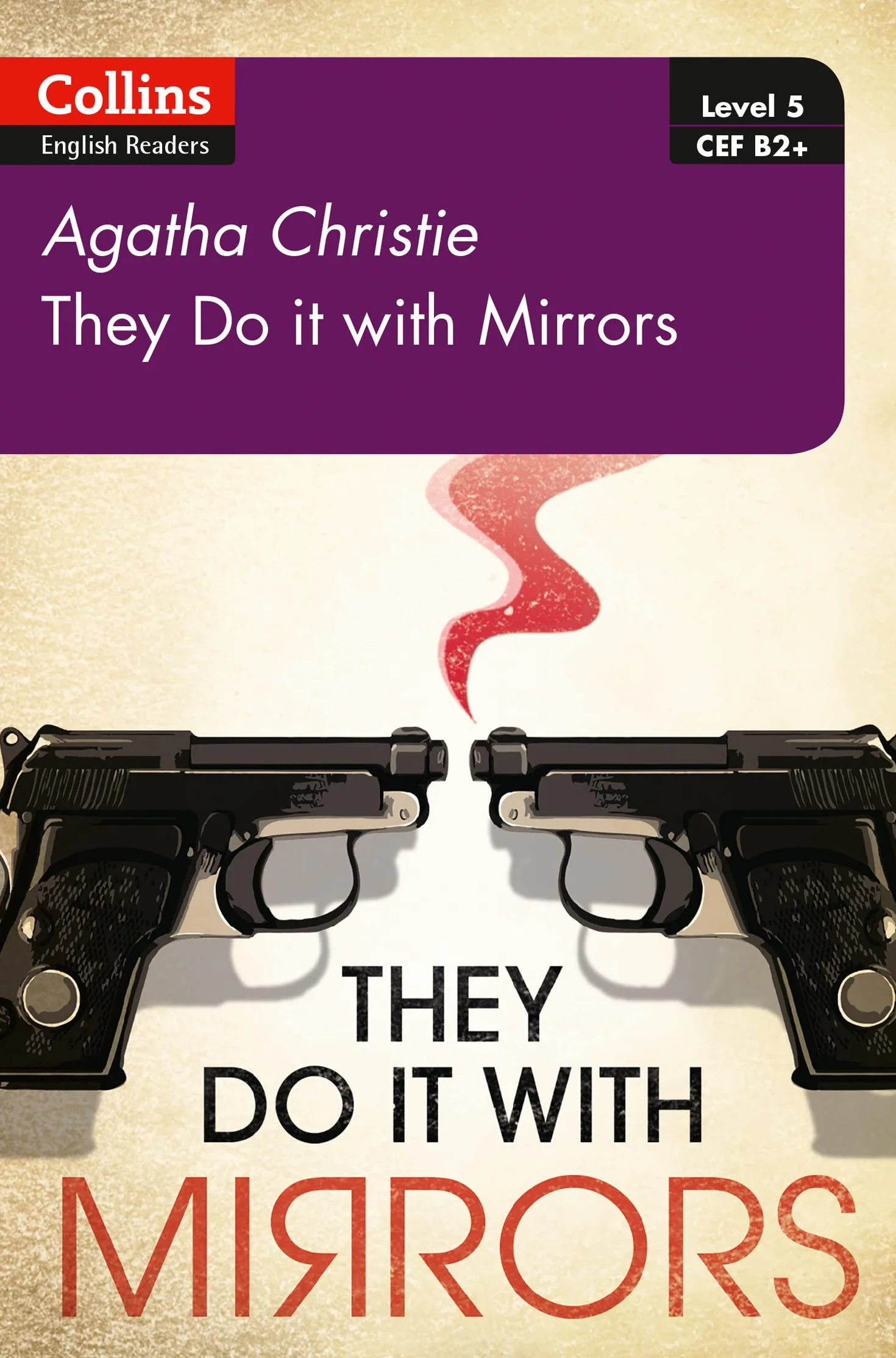 They Do It With Mirrors: B2+ Level 5