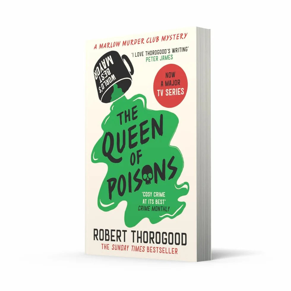 The Queen of Poisons: The thrilling and funny cosy crime murder mystery novel from the Sunday Times bestselling author of the Marlow Murder Club series!: Book 3