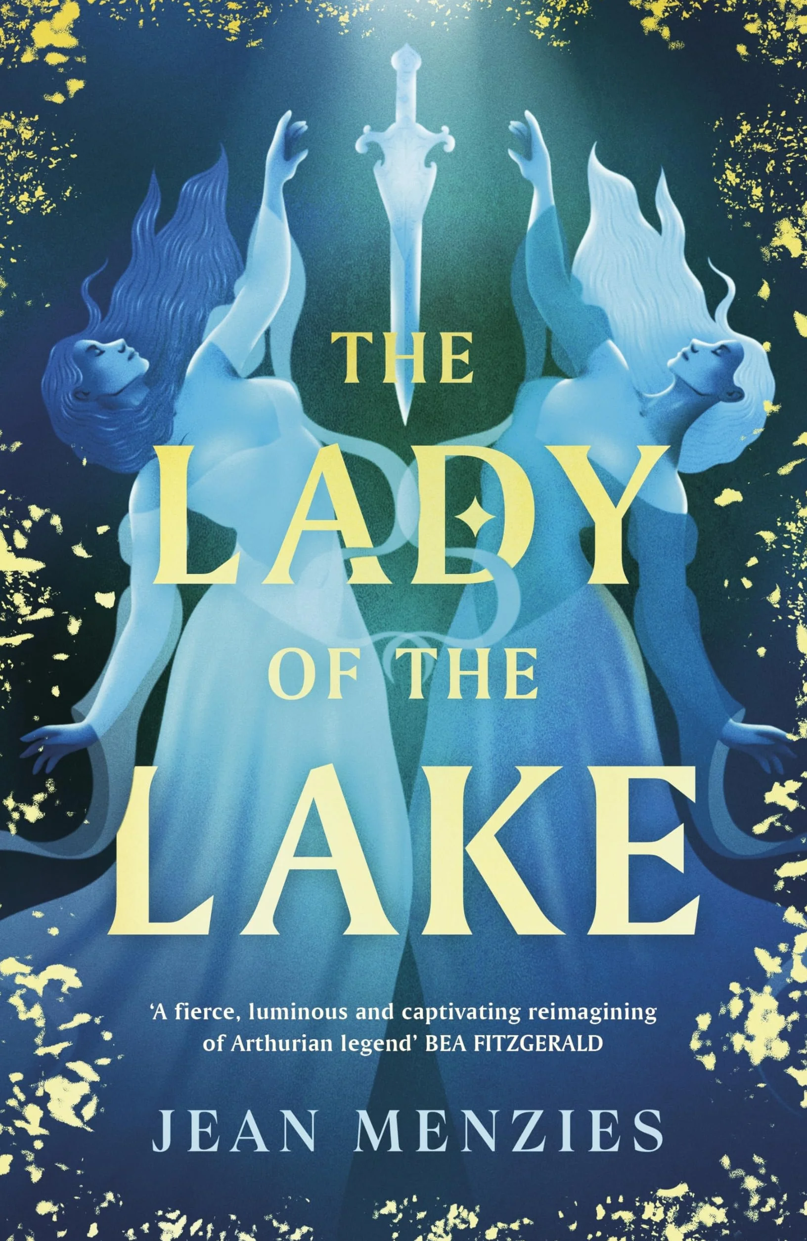 The Lady of the Lake: A Fierce Sapphic Love and Forbidden Secrets That Will Tear Camelot Apart