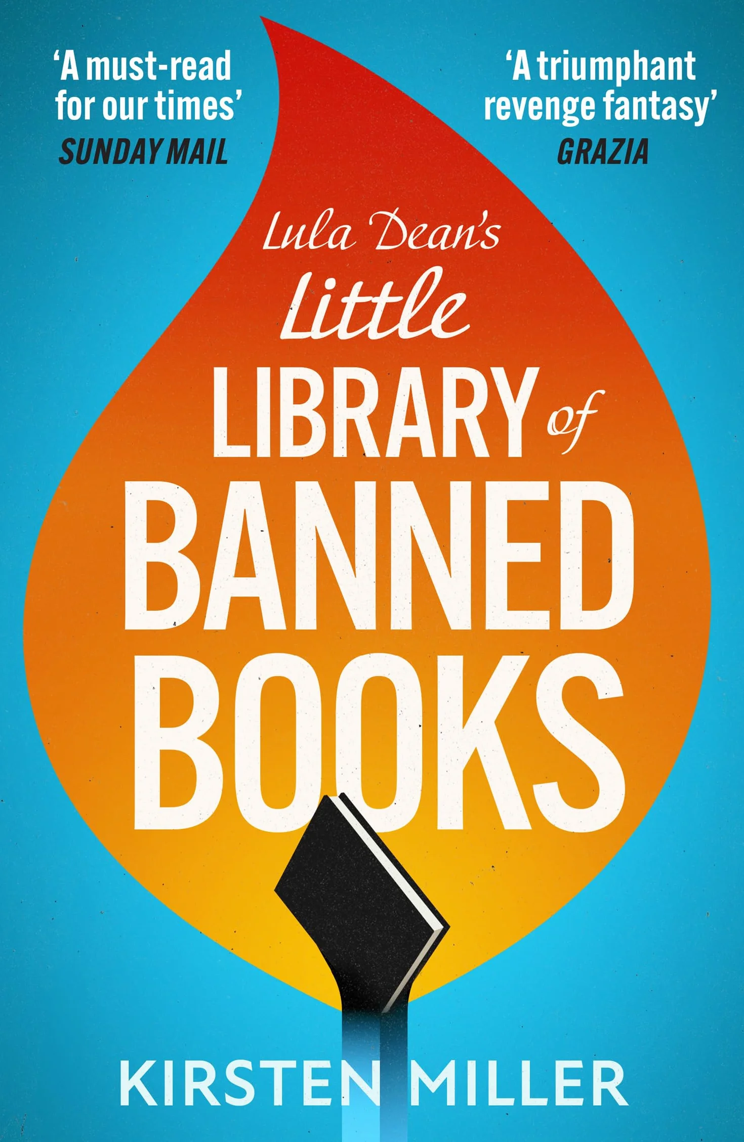 Lula Dean’s Little Library of Banned Books: A gripping and deeply moving novel of bravery, friendship and standing up against book banning new for 2025!