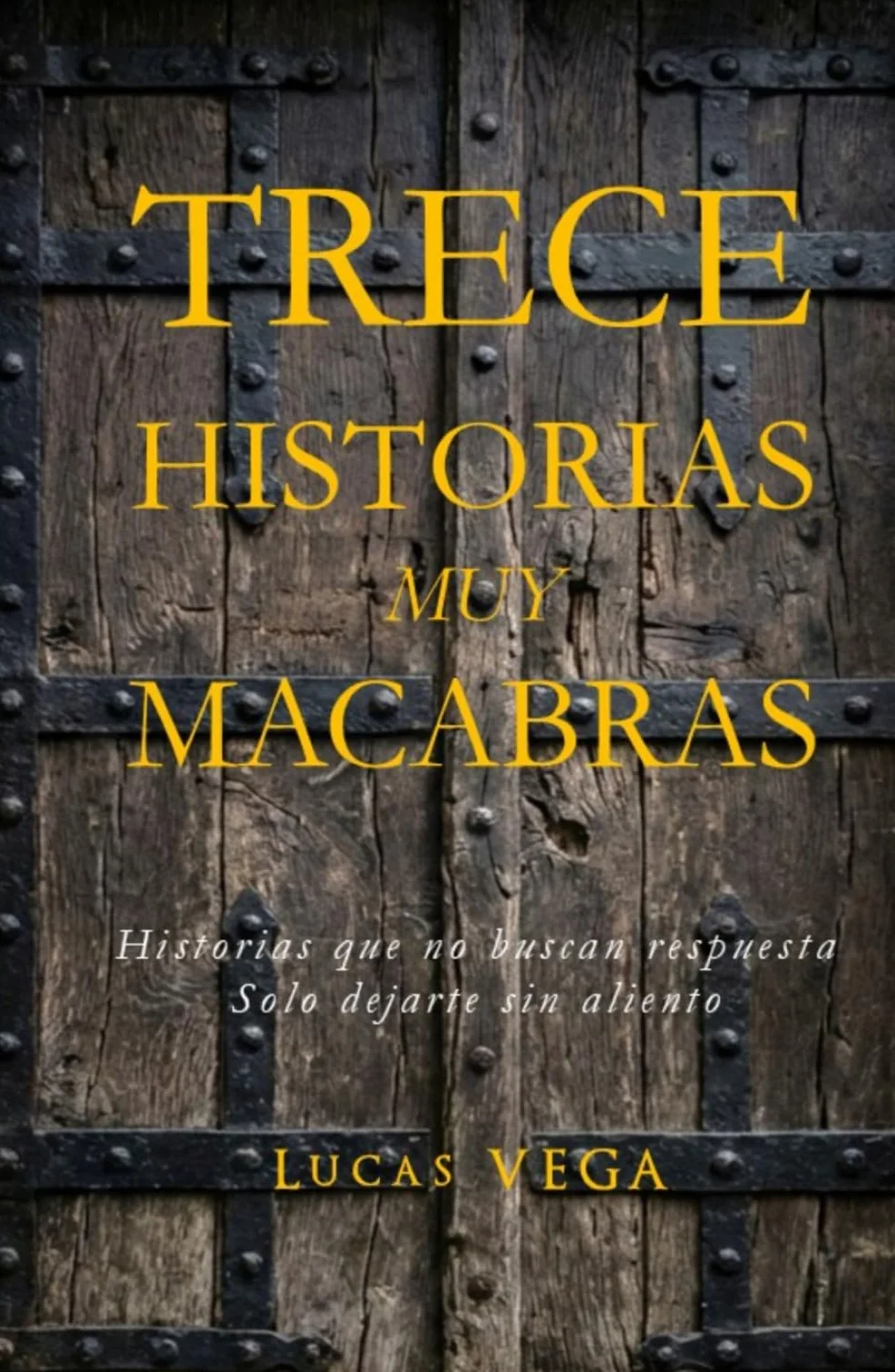 TRECE HISTORIAS MUY MACABRAS
