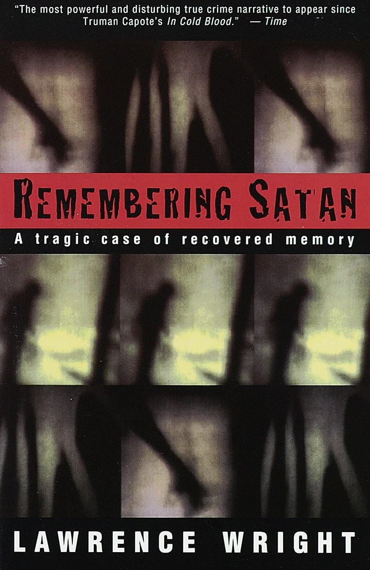 Remembering Satan: A Tragic Case of Recovered Memory