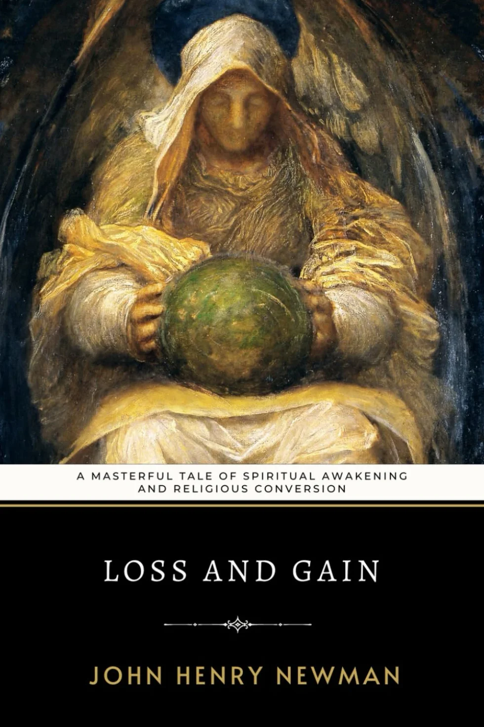 Loss and Gain: Newman's Masterful Tale of Spiritual Awakening and Religious Conversion