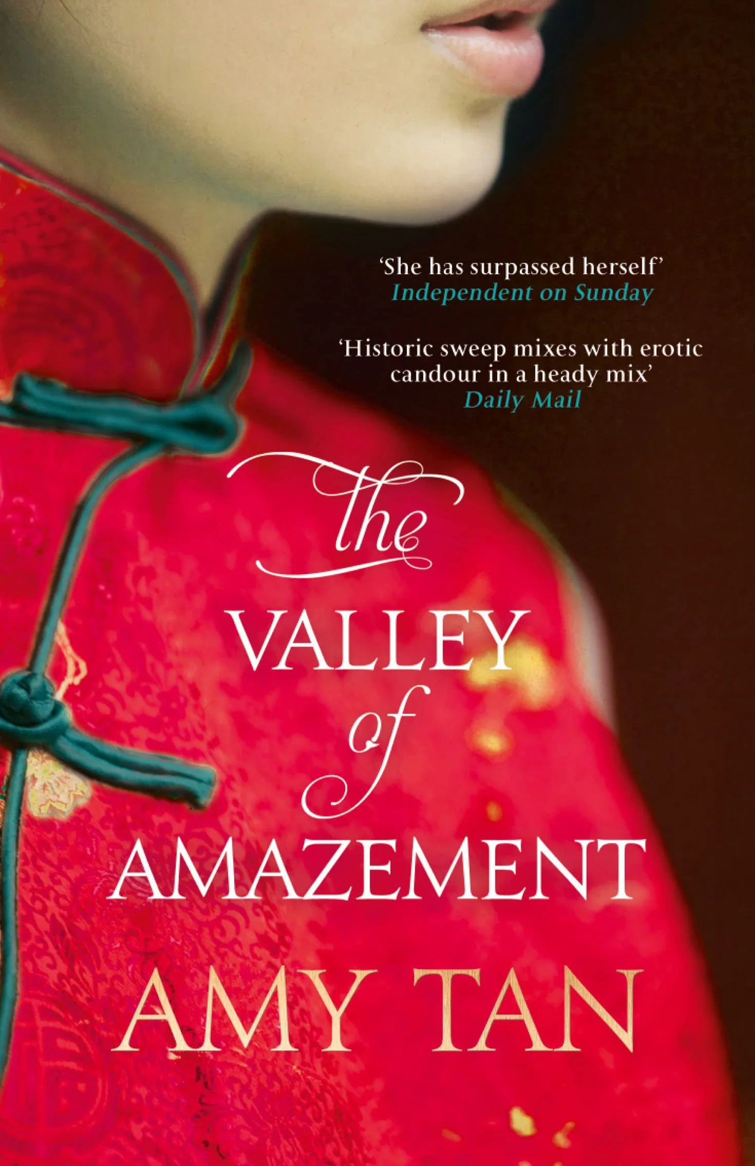 The Valley of Amazement: An Epic Historical Novel of Mothers and Daughters in Revolutionary China
