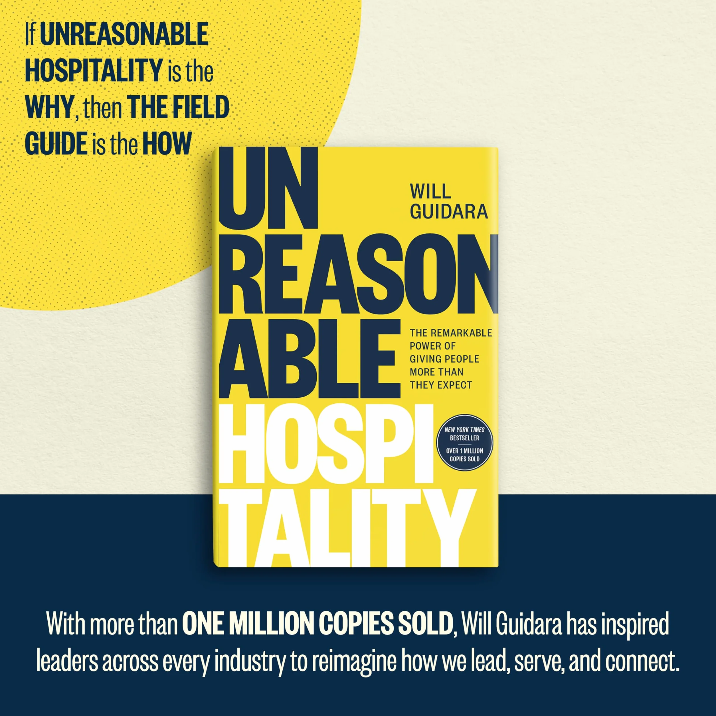 Unreasonable Hospitality: The Field Guide