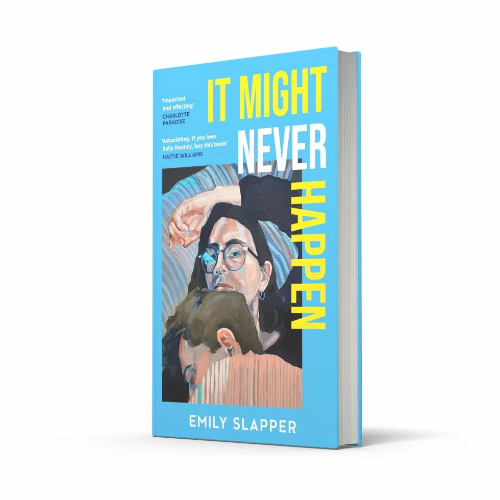 It Might Never Happen: A brand-new captivating and lyrical literary love story for 2026 from the author of Everyone I Know is Dying