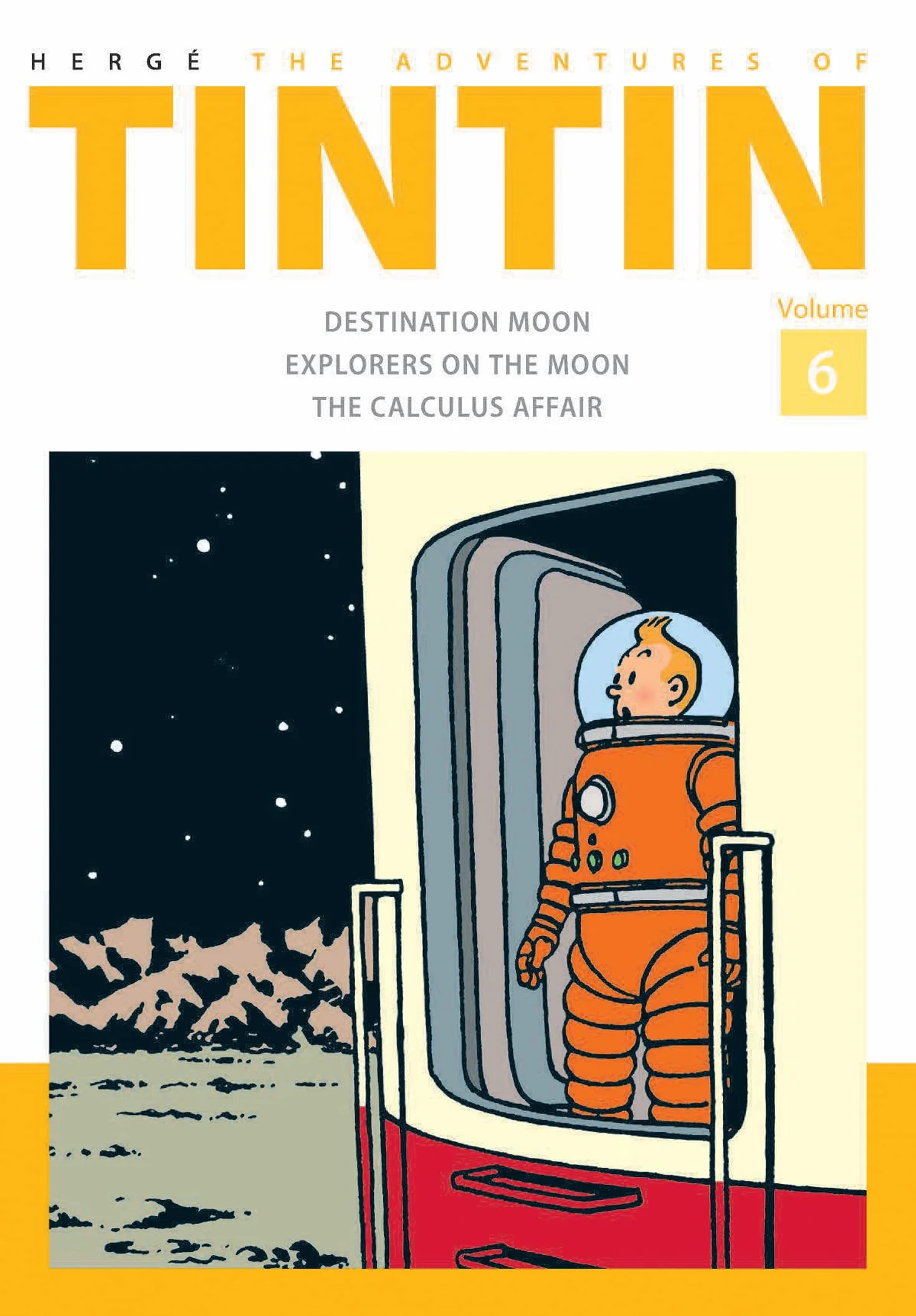 The Adventures of Tintin Volume 6: The Official Classic Children’s Illustrated Mystery Adventure Series