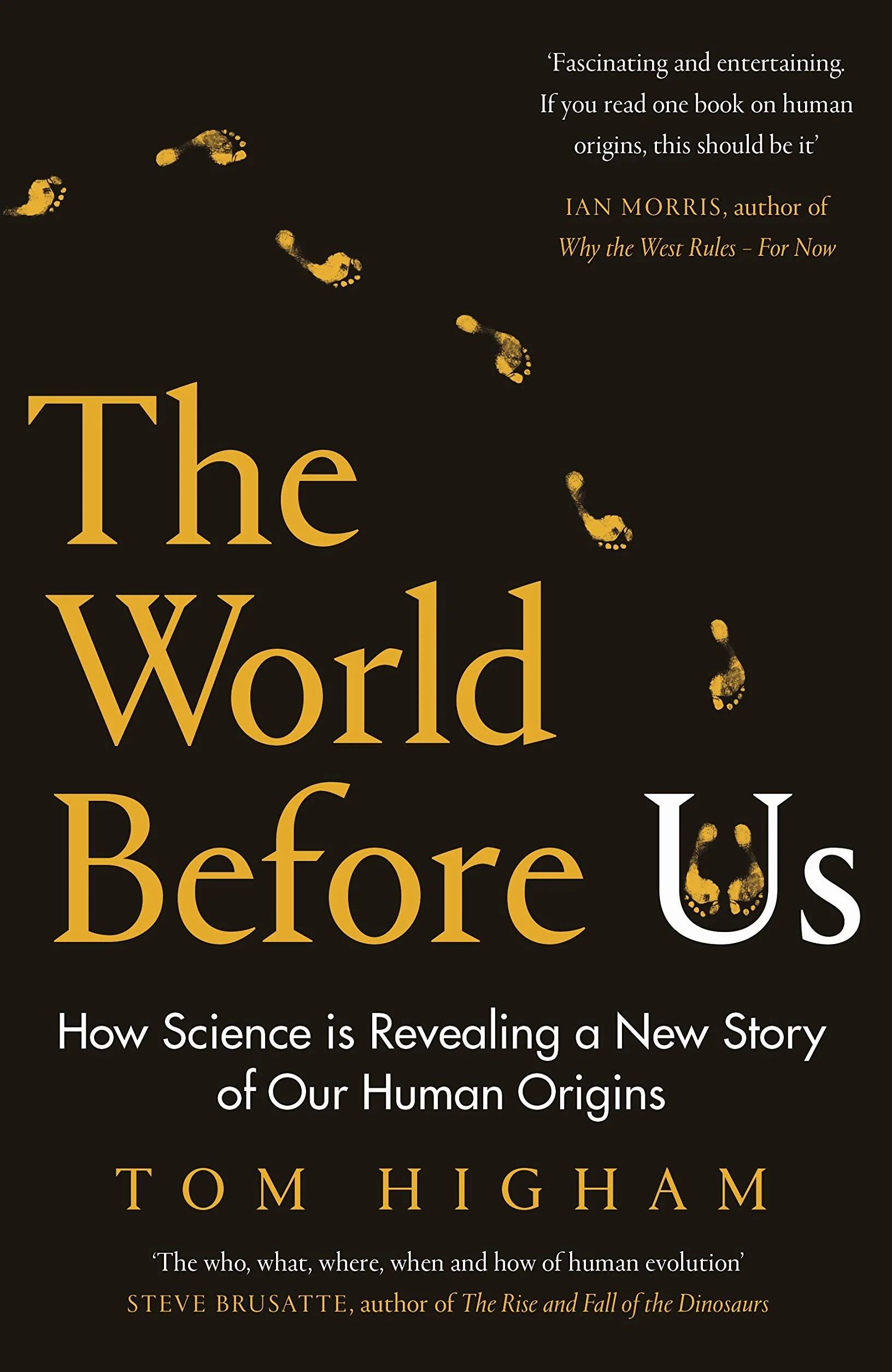 The World Before Us: How Science is Revealing a New Story of Our Human Origins