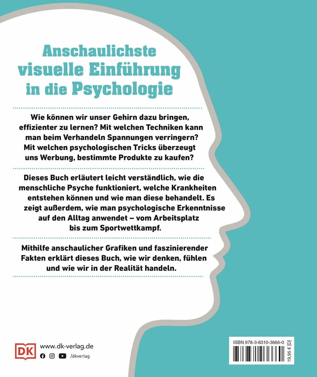 #dkinfografik. Psychologie im Alltag: Wie wir denken, fühlen und handeln
