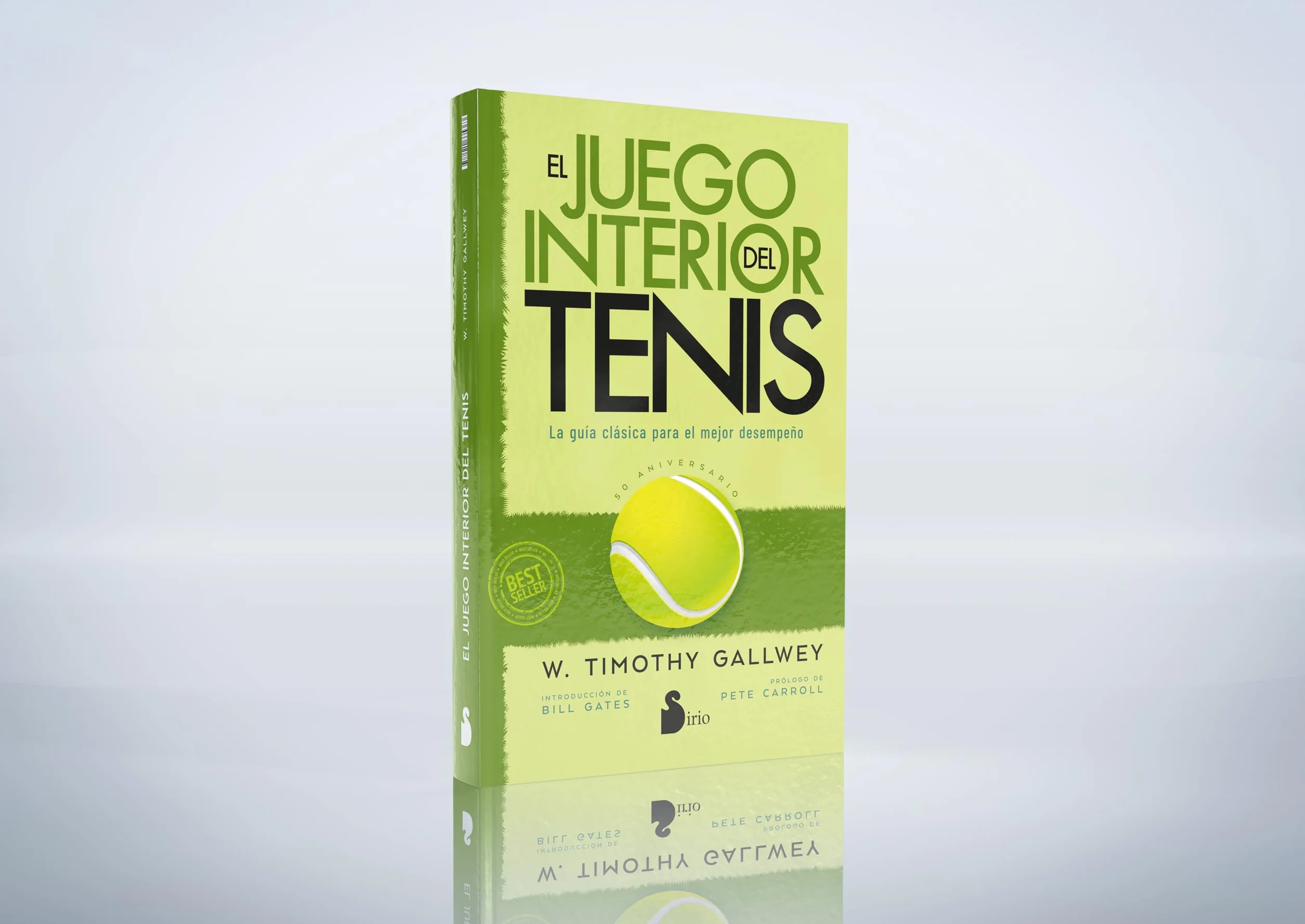 Juego Interior del Tenis, El. Edicion 50 Aniversario: La guía clásica para el mejor desempeño