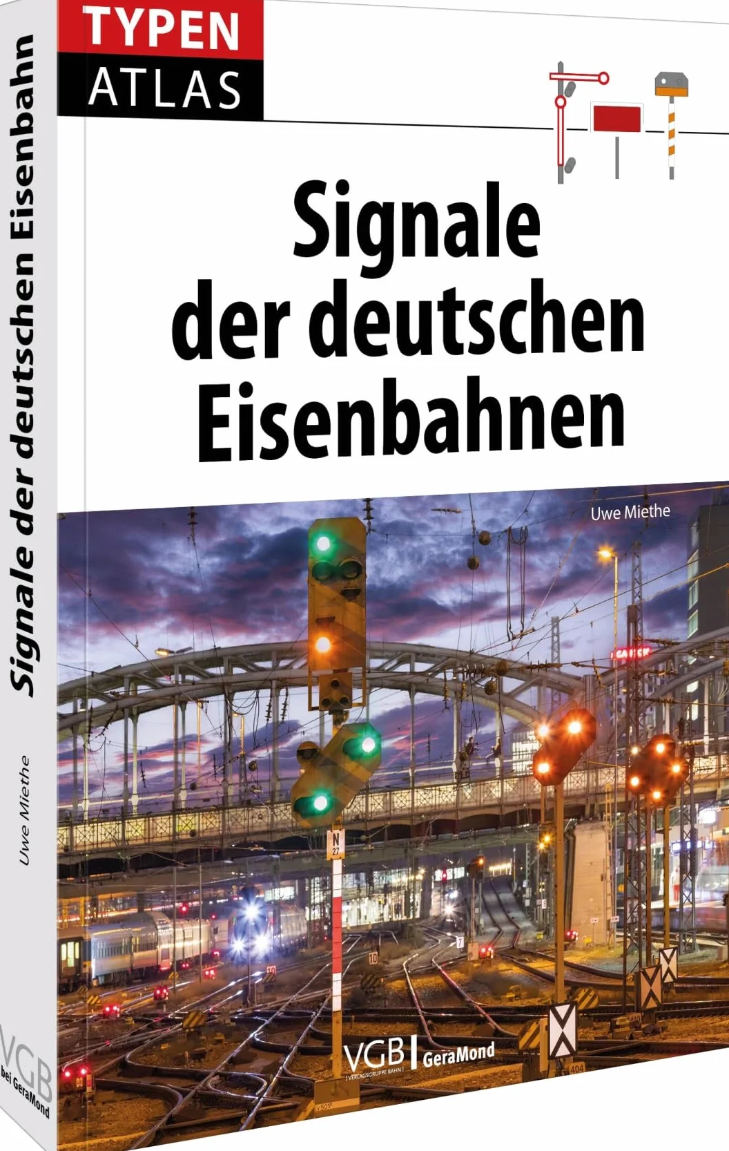 Typenatlas Signale der deutschen Eisenbahnen