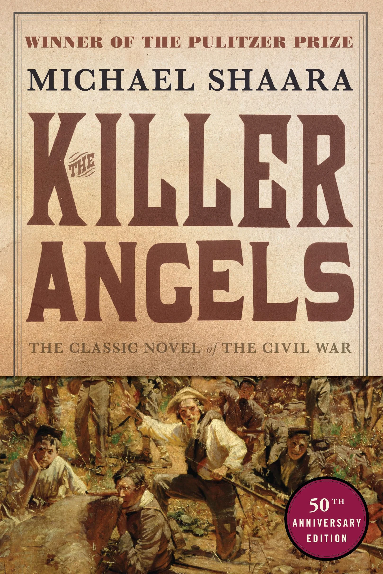 The Killer Angels: The Classic Novel of the Civil War: 2