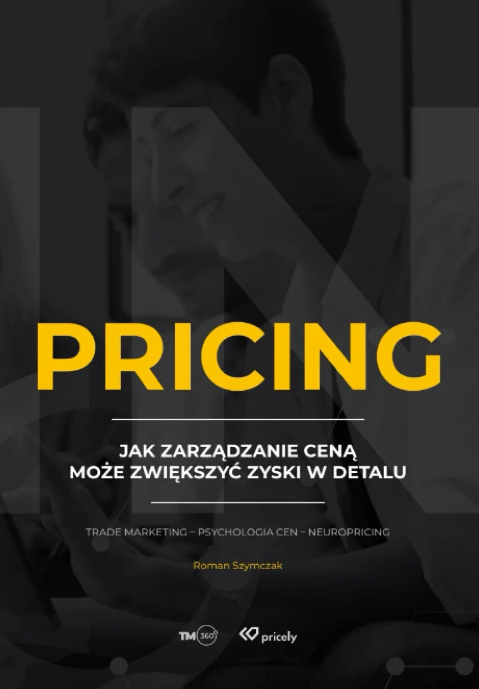 Pricing - jak zarządzanie ceną może zwiększyć zyski w detalu