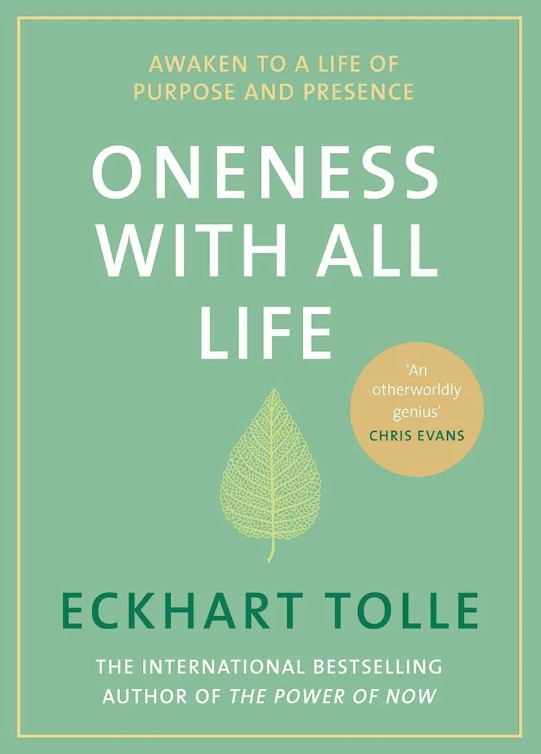 Oneness With All Life: Find your inner peace with the international bestselling author of A New Earth & The Power of Now