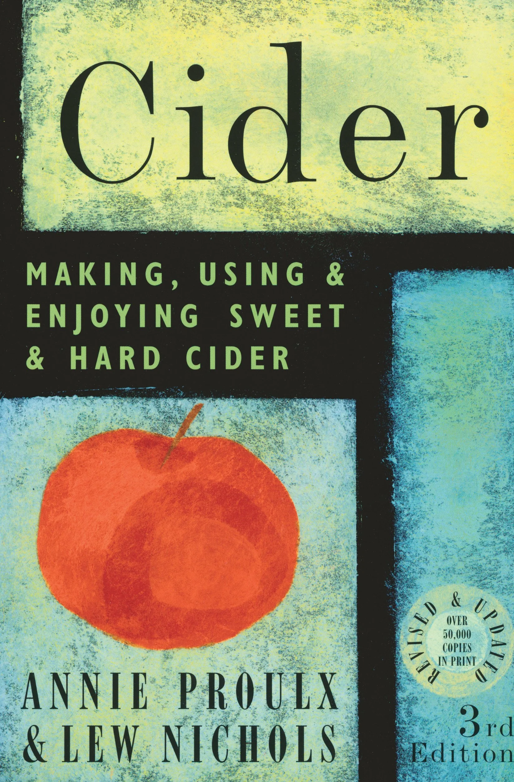 Cider: Making, Using, & Enjoying Sweet & Hard Cider