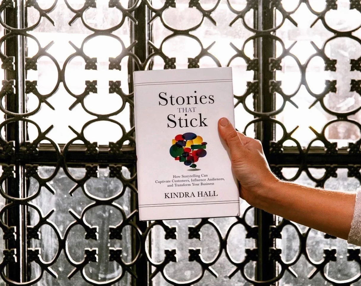 Stories That Stick: How Storytelling Can Captivate Customers, Influence Audiences, and Transform Your Business
