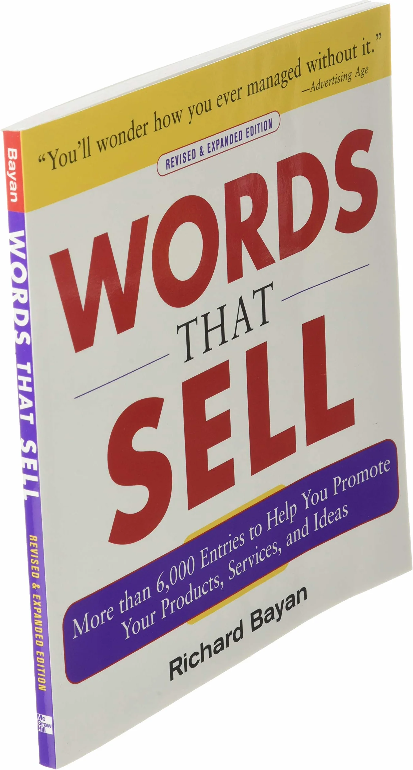 Words That Sell, Revised and Expanded Edition: The Thesaurus to Help You Promote Your Products, Services, and Ideas