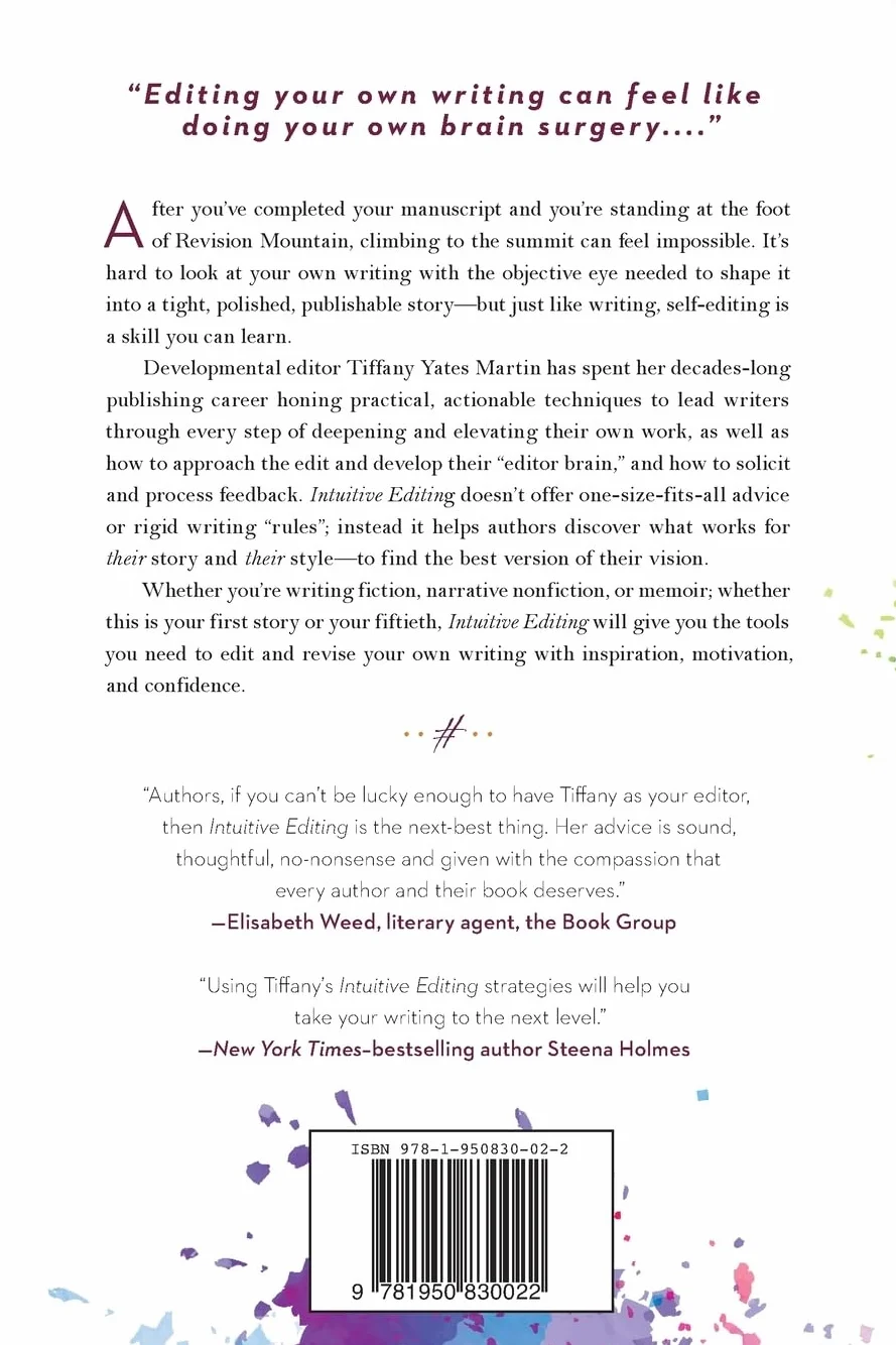 Intuitive Editing: A Creative and Practical Guide to Revising Your Writing