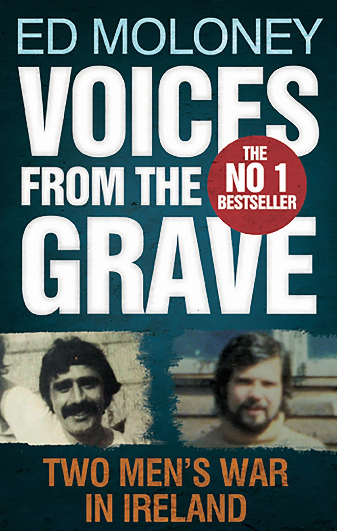 Voices from the Grave: Two Men's War in Ireland