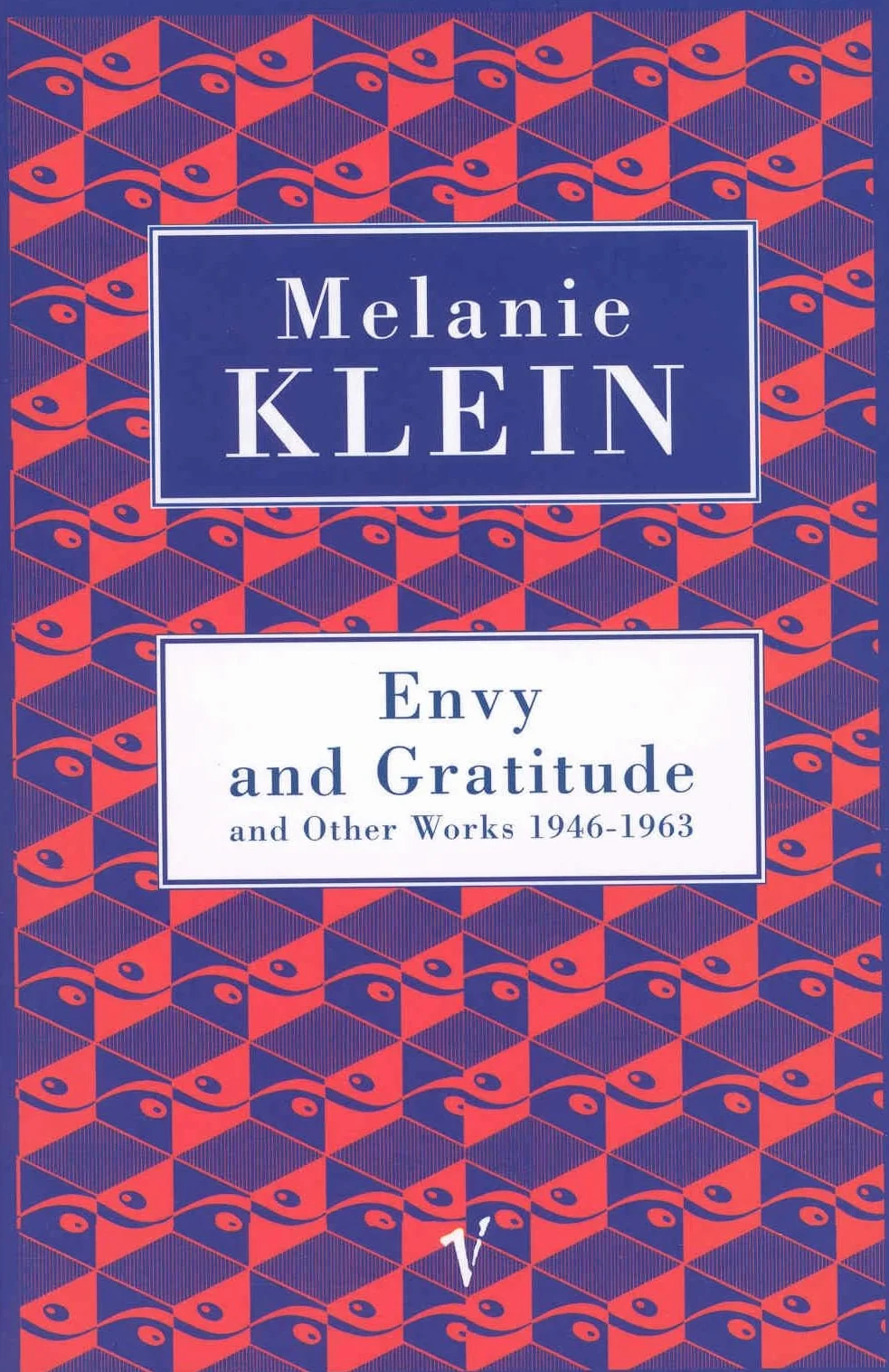 Envy And Gratitude And Other Works 1946-1963