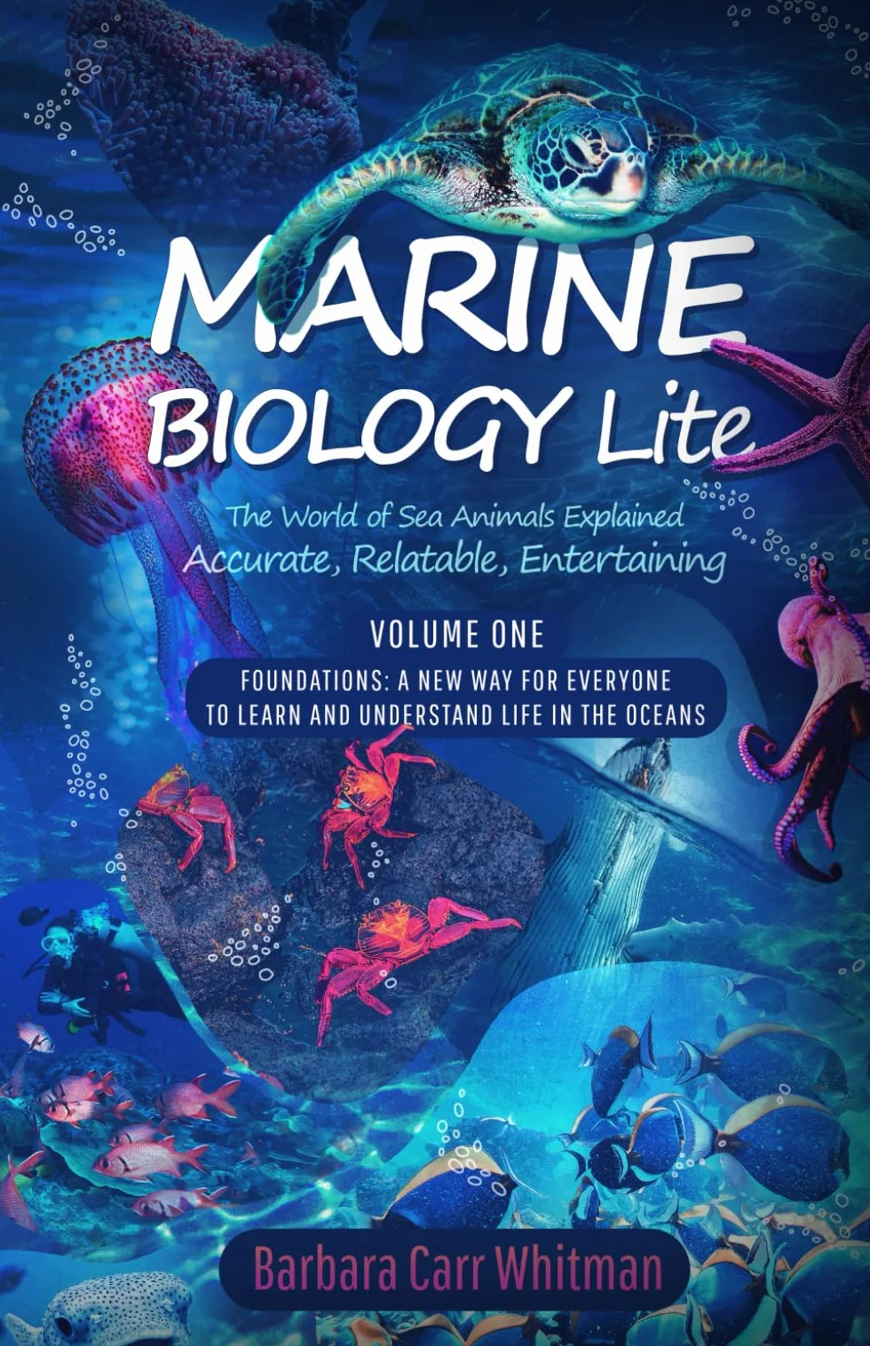 Marine Biology Lite: The World of Sea Animals Explained: Accurate, Relatable, and Entertaining