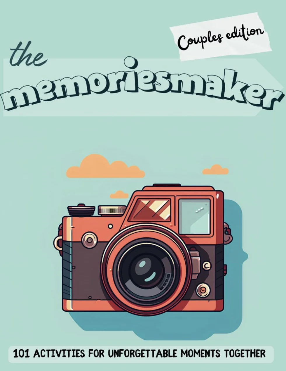 The memoriesmaker - Couples edition: 101 activities for unforgettable moments together