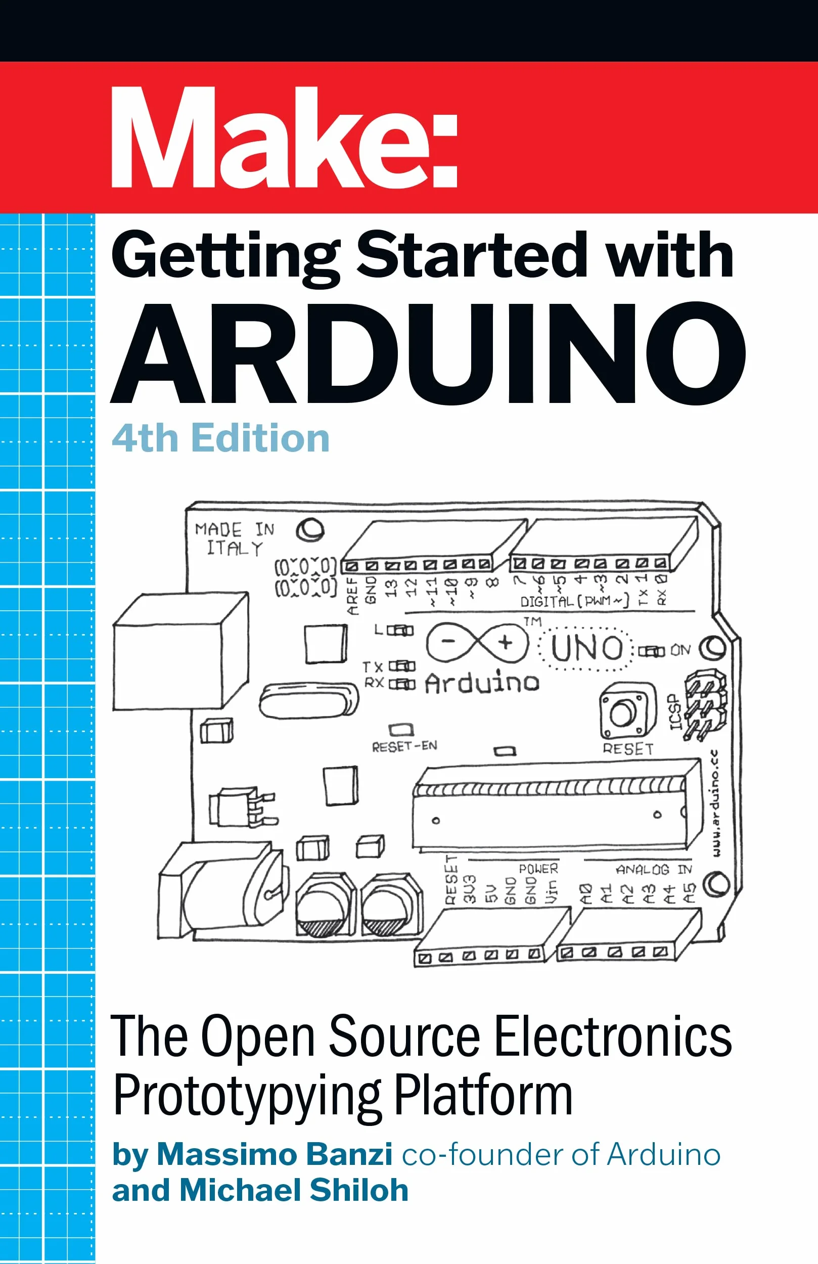 Getting Started with Arduino: The Open Source Electronics Prototyping Platform