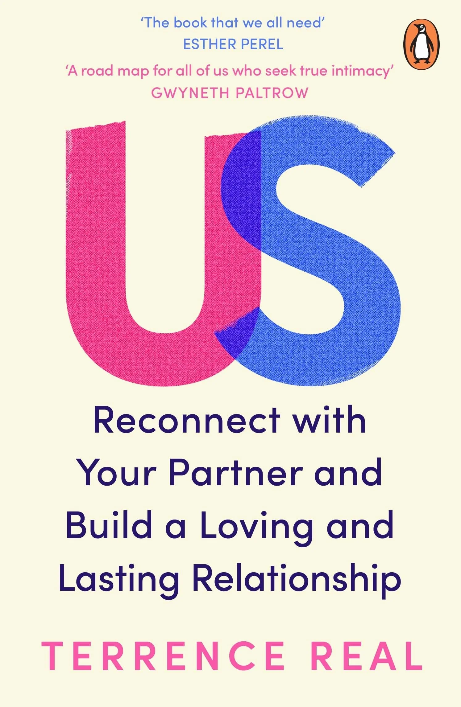 Us: Reconnect with Your Partner and Build a Loving and Lasting Relationship