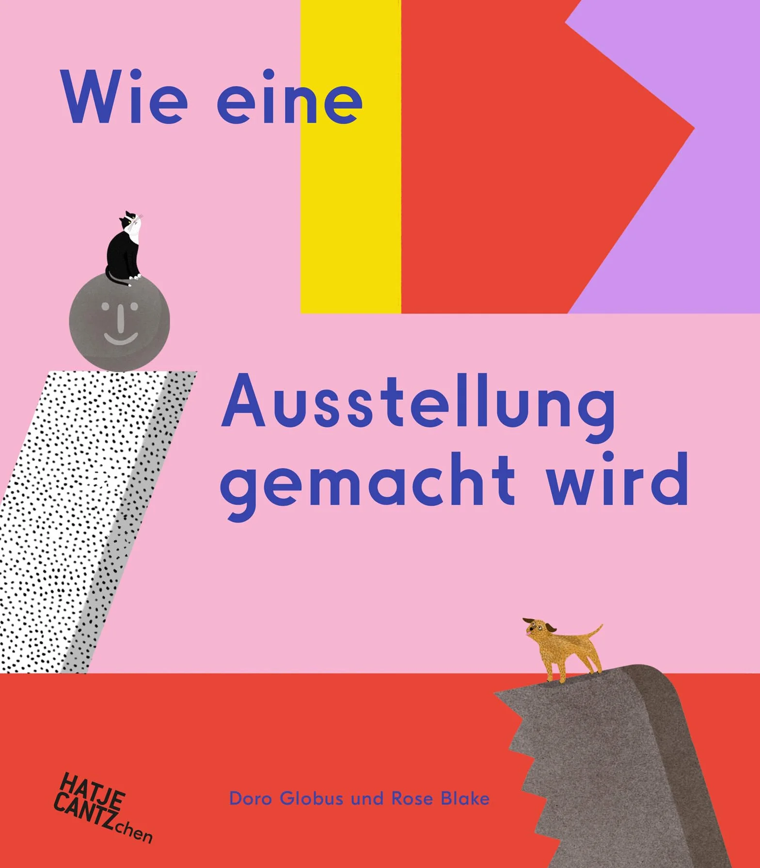 Wie eine Ausstellung gemacht wird /allemand: Rose Blake/Doro Globus