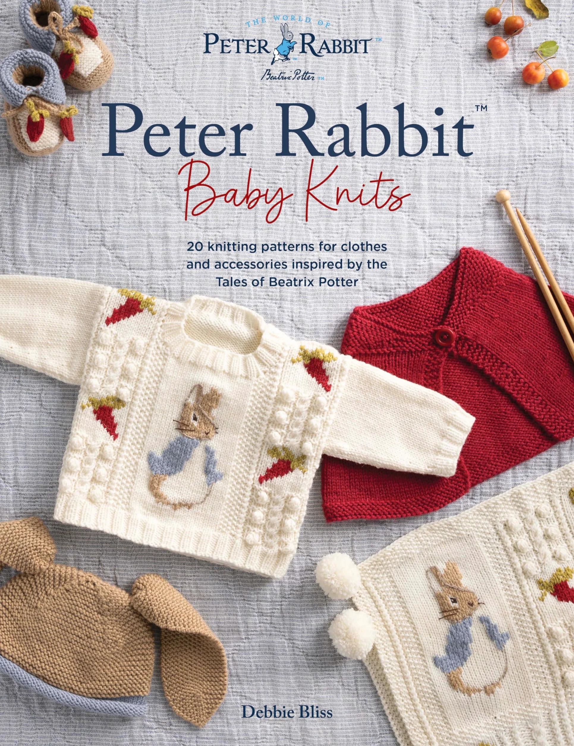 Peter Rabbit(tm) Baby Knits: 20 Knitting Patterns for Clothes and Accessories Inspired by the Tales of Beatrix Potter