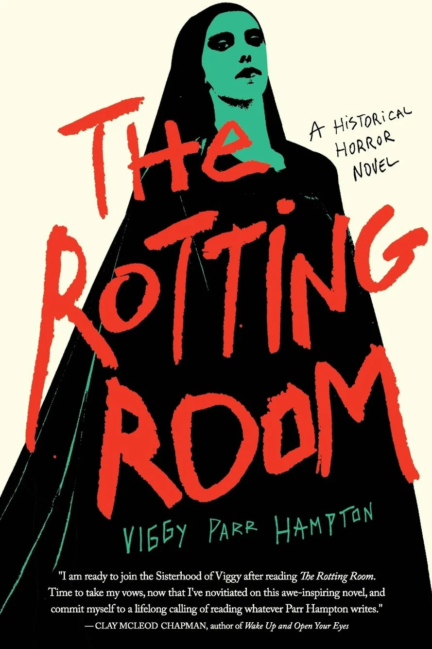 The Rotting Room: A Historical Horror Novel