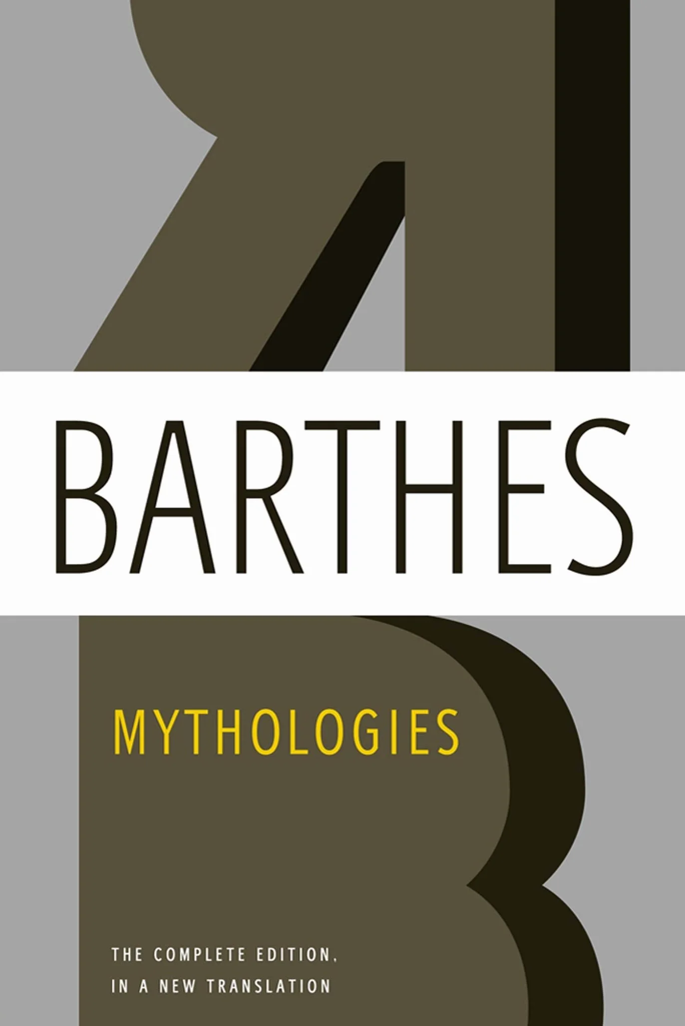 Mythologies: The Complete Edition, in a New Translation