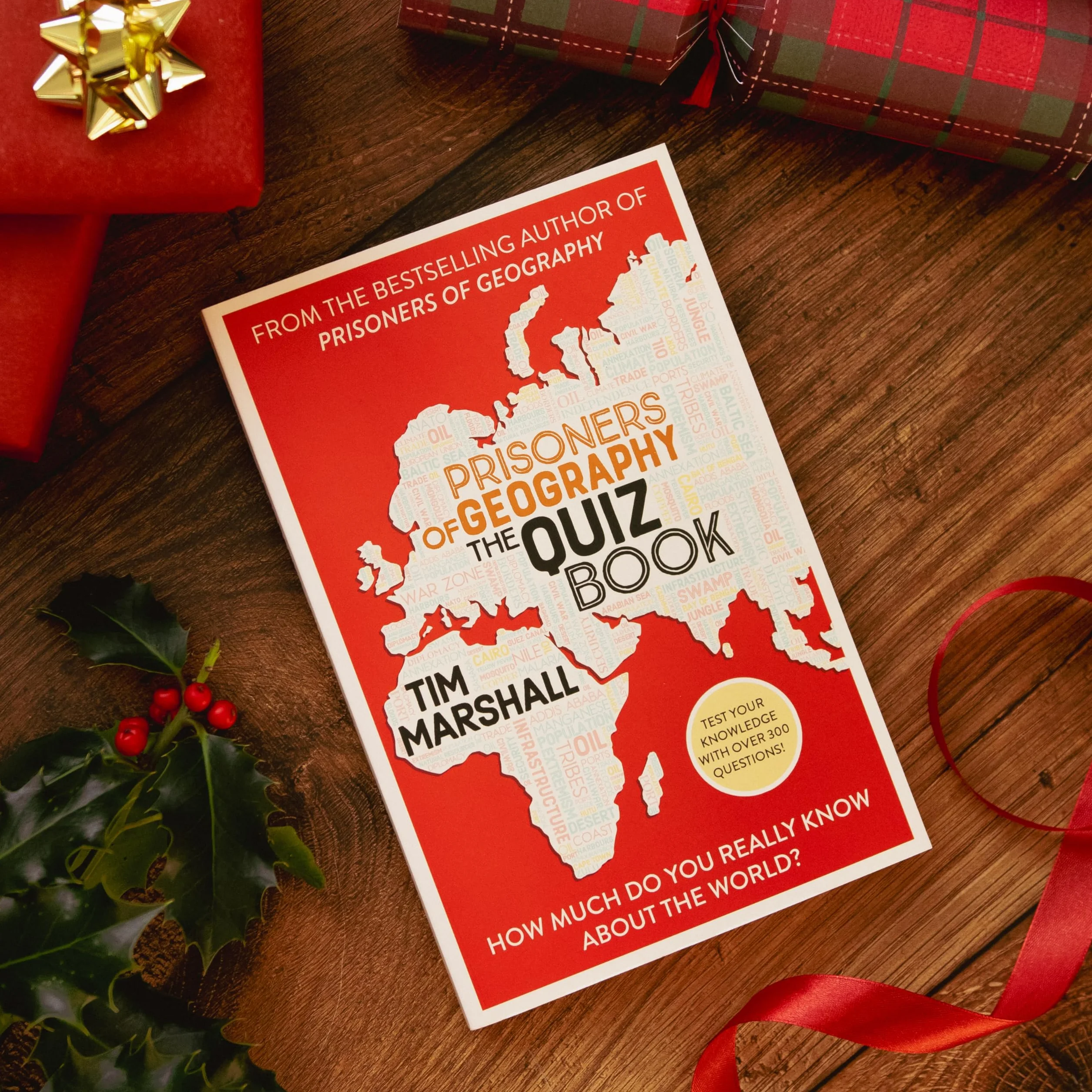Prisoners of Geography: The Quiz Book: How Much Do You Really Know About the World?