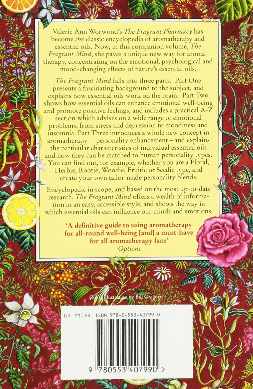 The Fragrant Mind: Aromatherapy for Personality, Mind, Mood and Emotion
