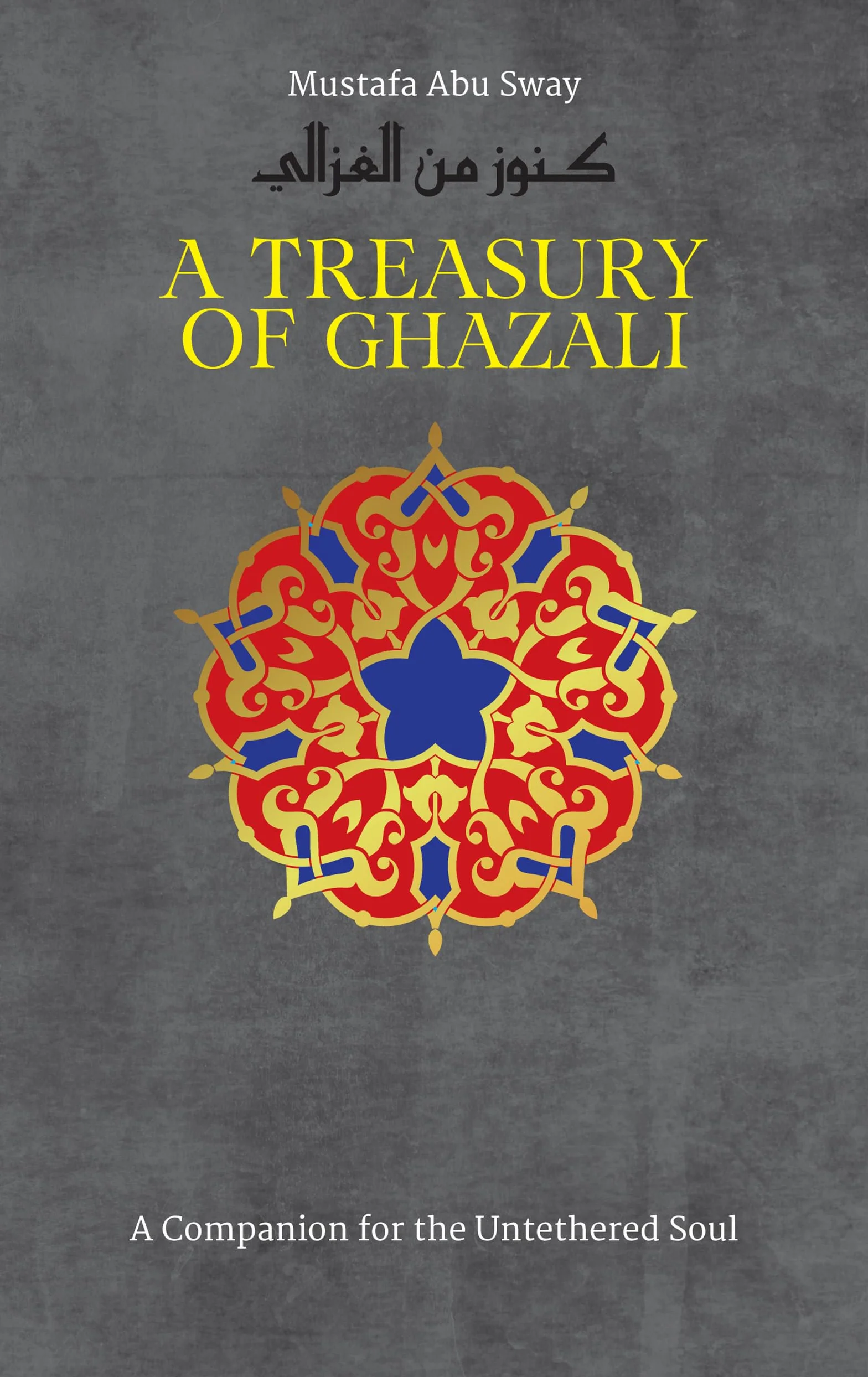 A Treasury of Ghazali: 2