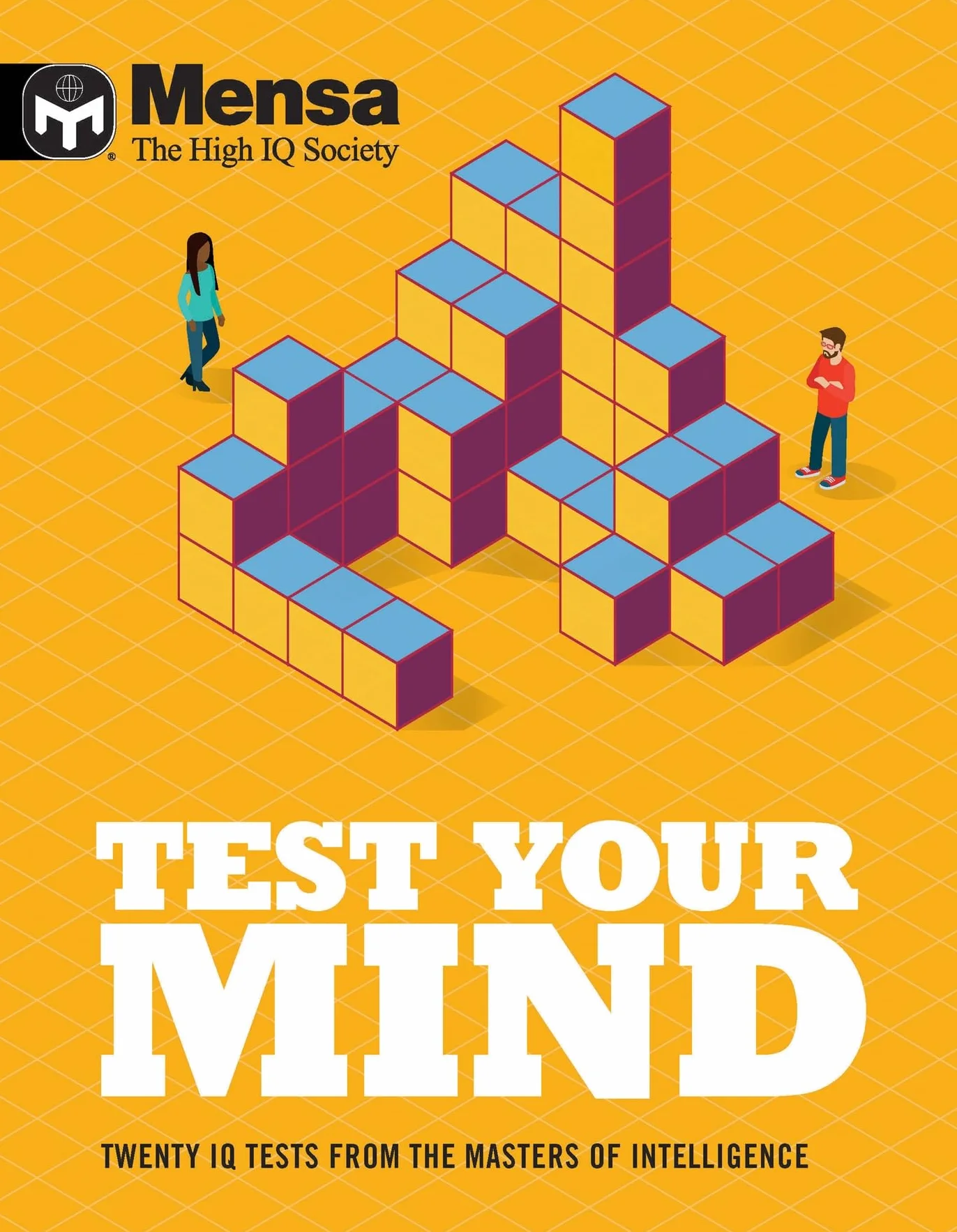Mensa - Test Your Mind: Twenty IQ Tests From The Masters of Intelligence