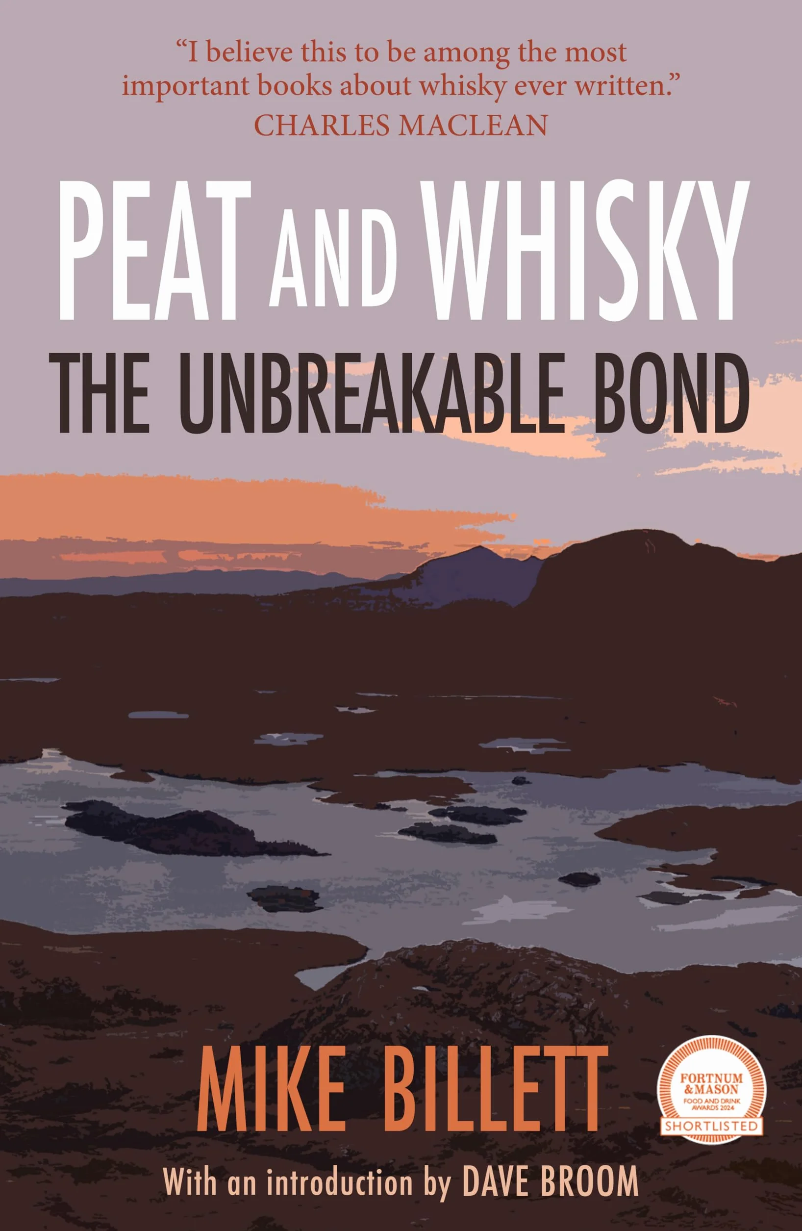 Peat and Whisky: The Unbreakable Bond