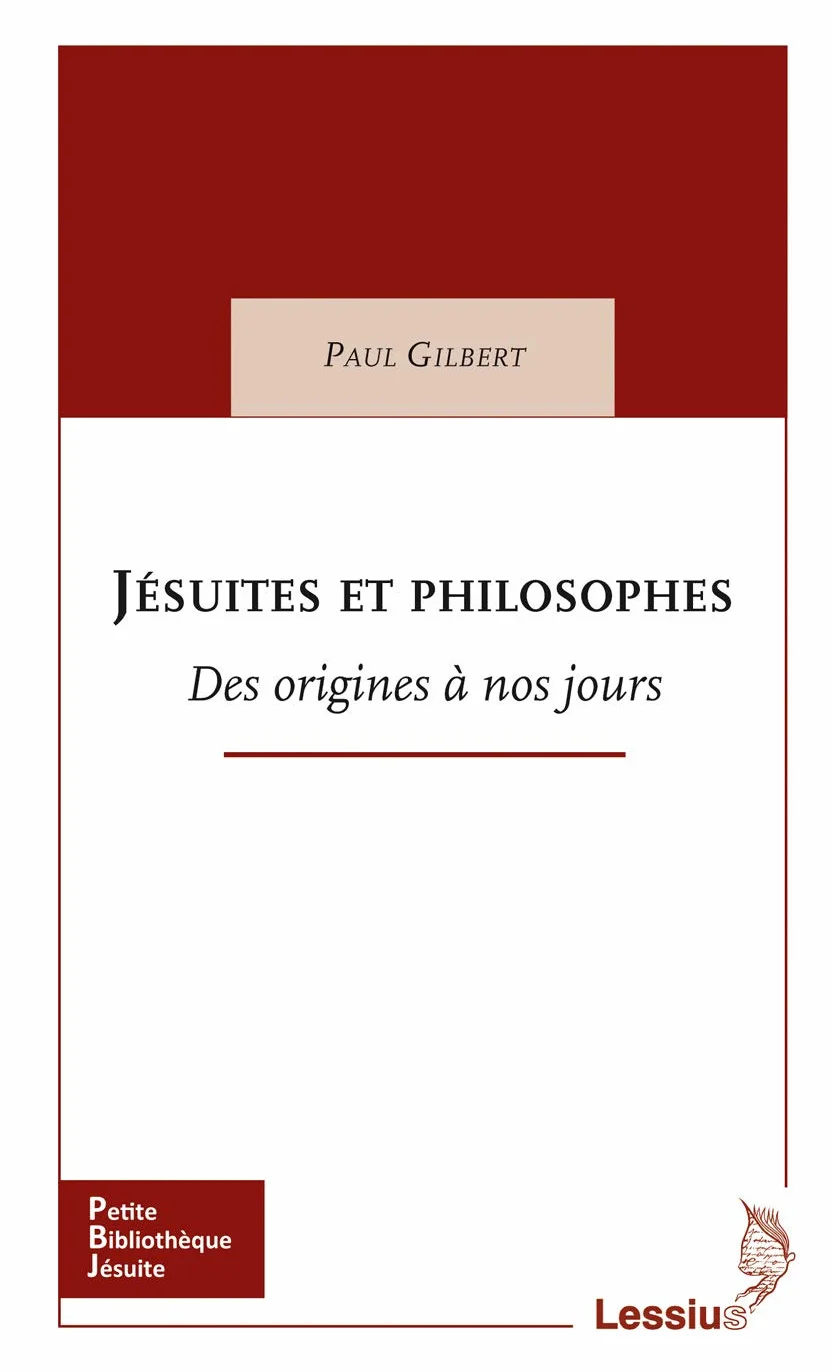 Jésuites et philosophes - Des origines à nos jours