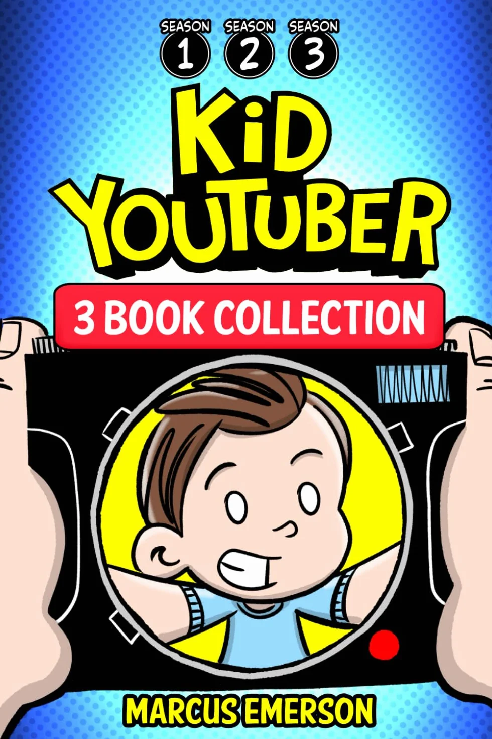 Kid Youtuber: Books 1-3 (3-Book Collection)