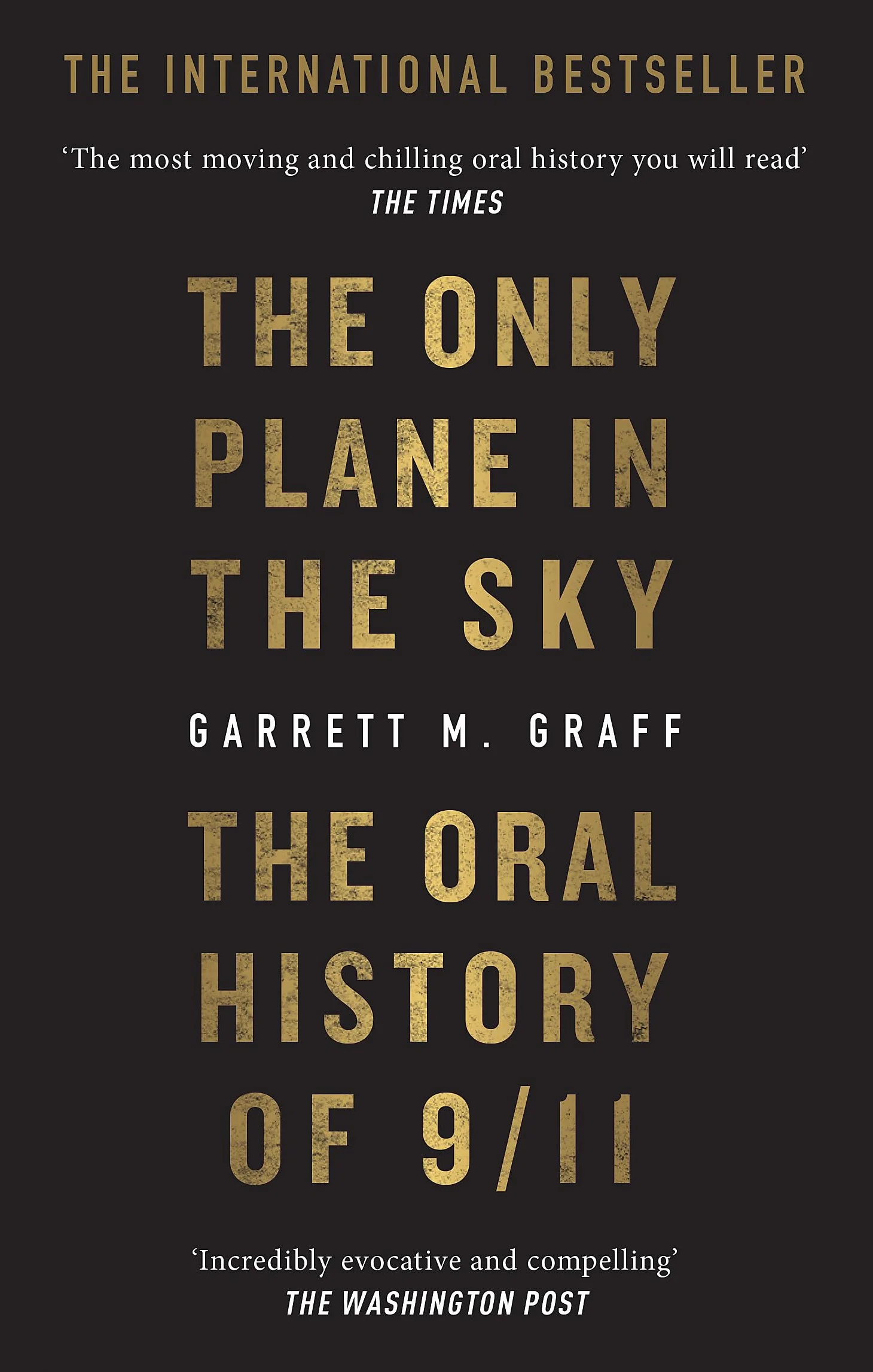 The Only Plane in the Sky: The Oral History of 9/11 on the 20th Anniversary