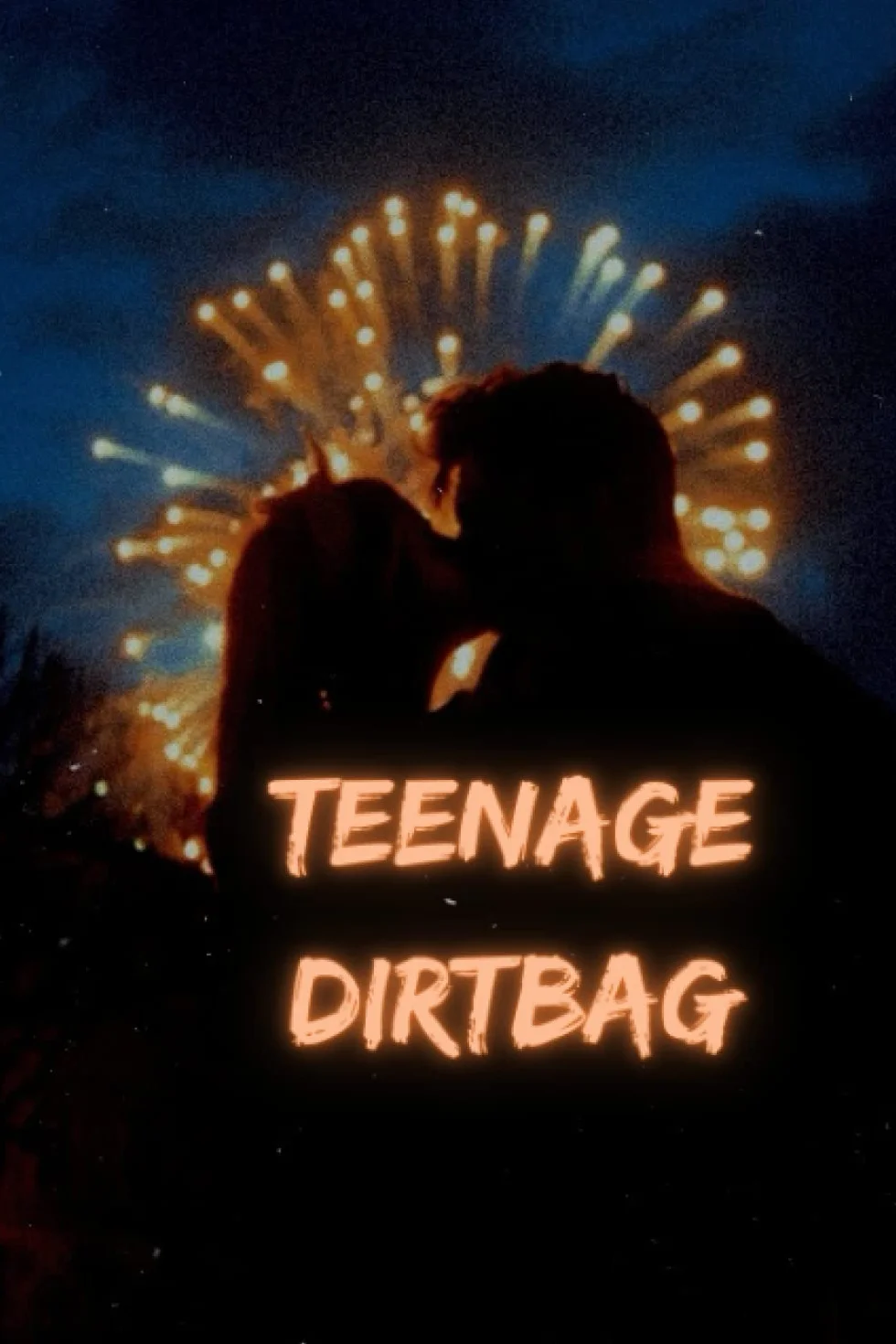 Teenage Dirtbag