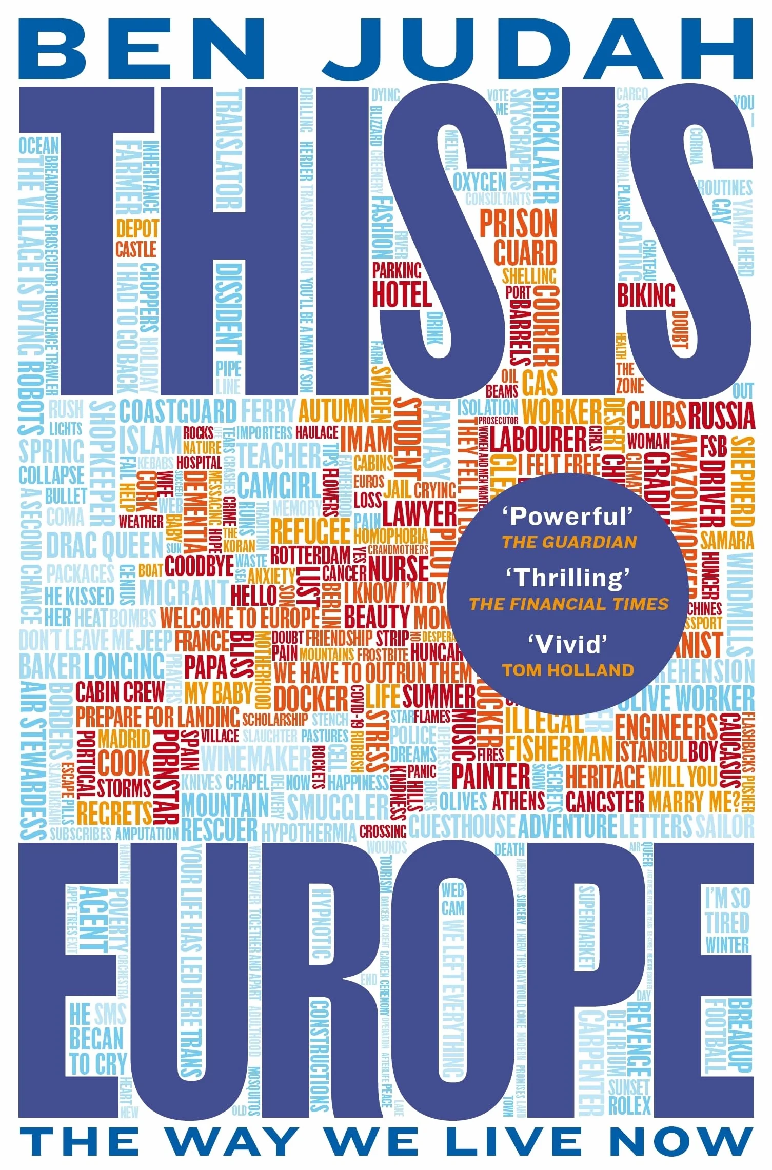 This Is Europe: The Way We Live Now