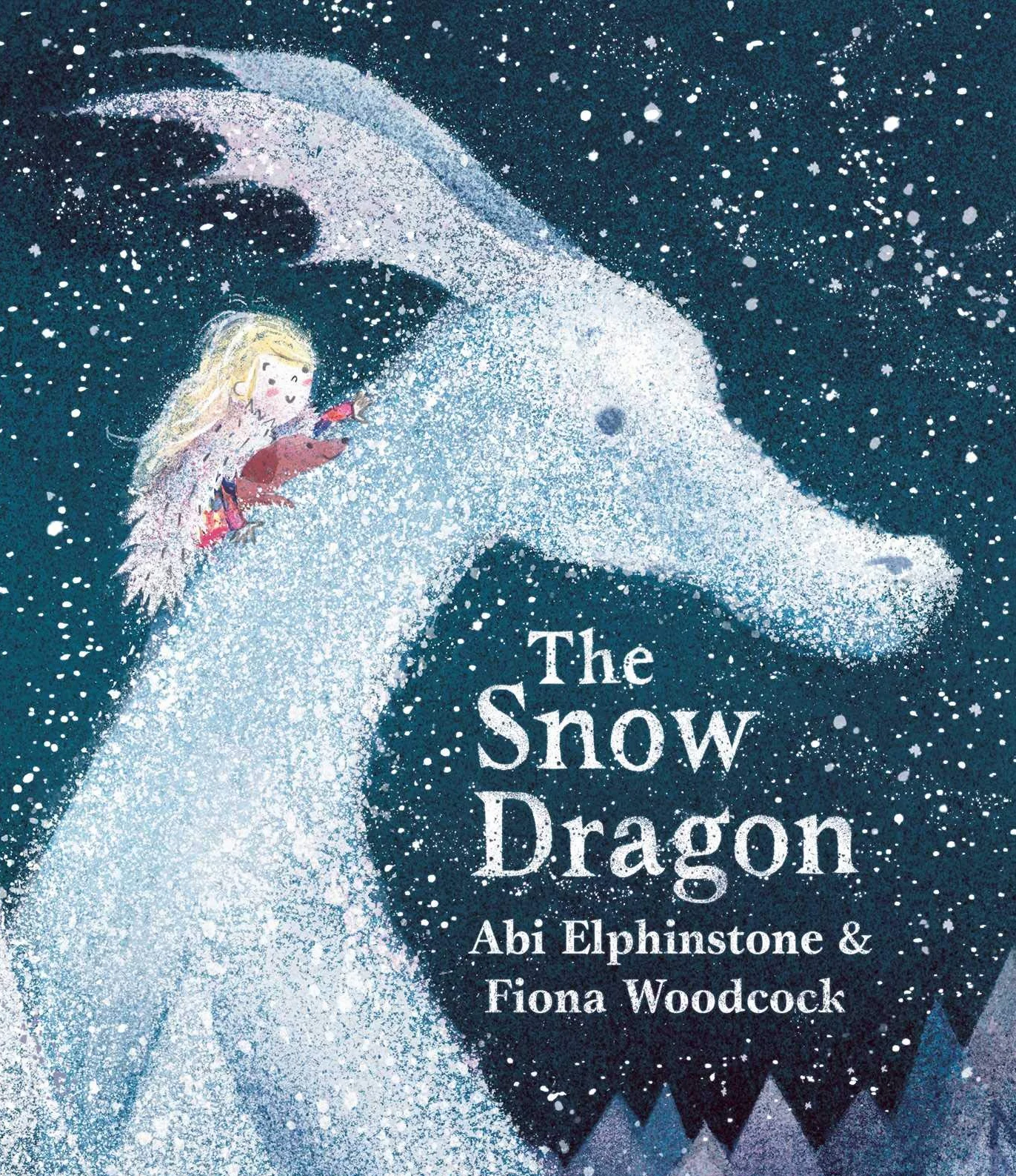 The Snow Dragon: The perfect book for cold winter's nights, and cosy Christmas mornings.