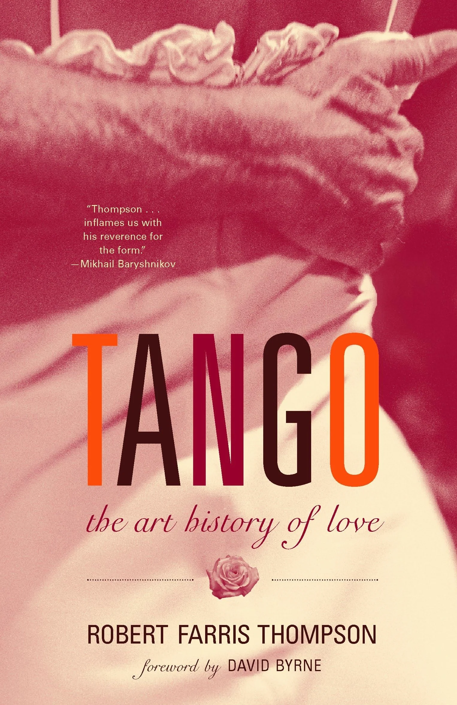 Tango: The Art History of Love (With a Foreword by David Byrne)