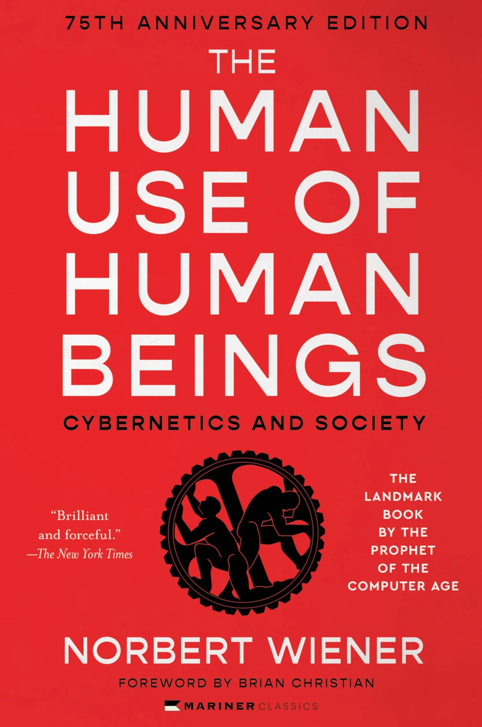 The Human Use of Human Beings: Cybernetics and Society