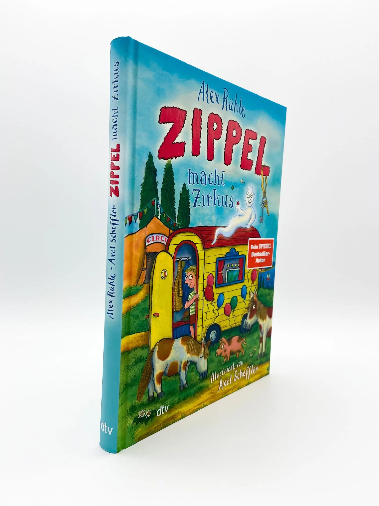 Zippel macht Zirkus: Neues Vorleseabenteuer vom wirklich wahren Schlossgespenst mit farbigen Illustrationen von Axel Scheffler ab 6: 3